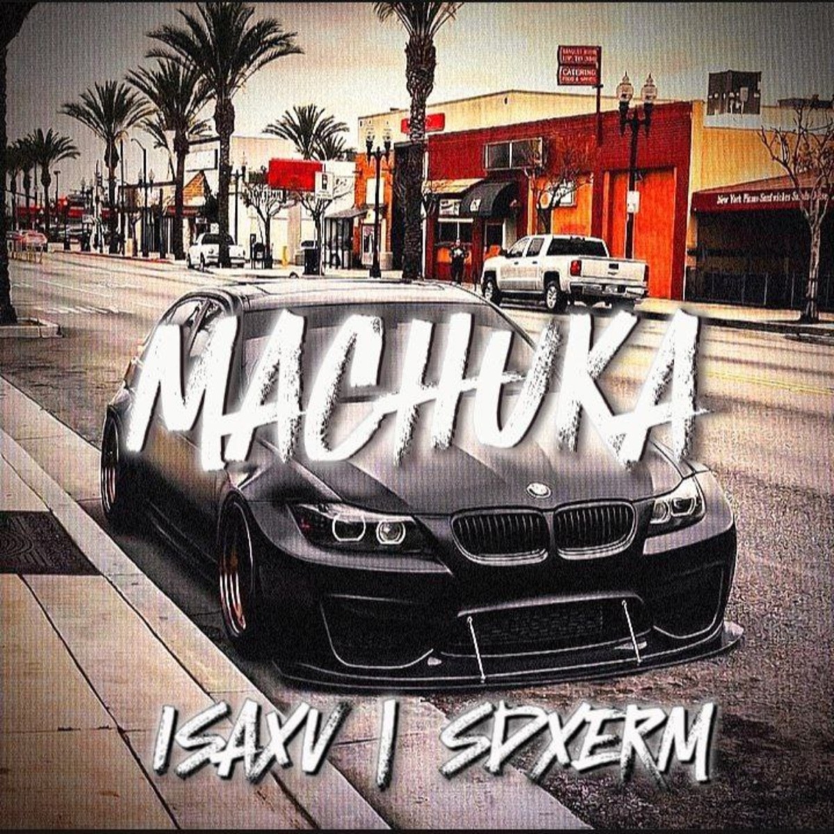 MACHUKA by ISAXV & SDXERM album cover
