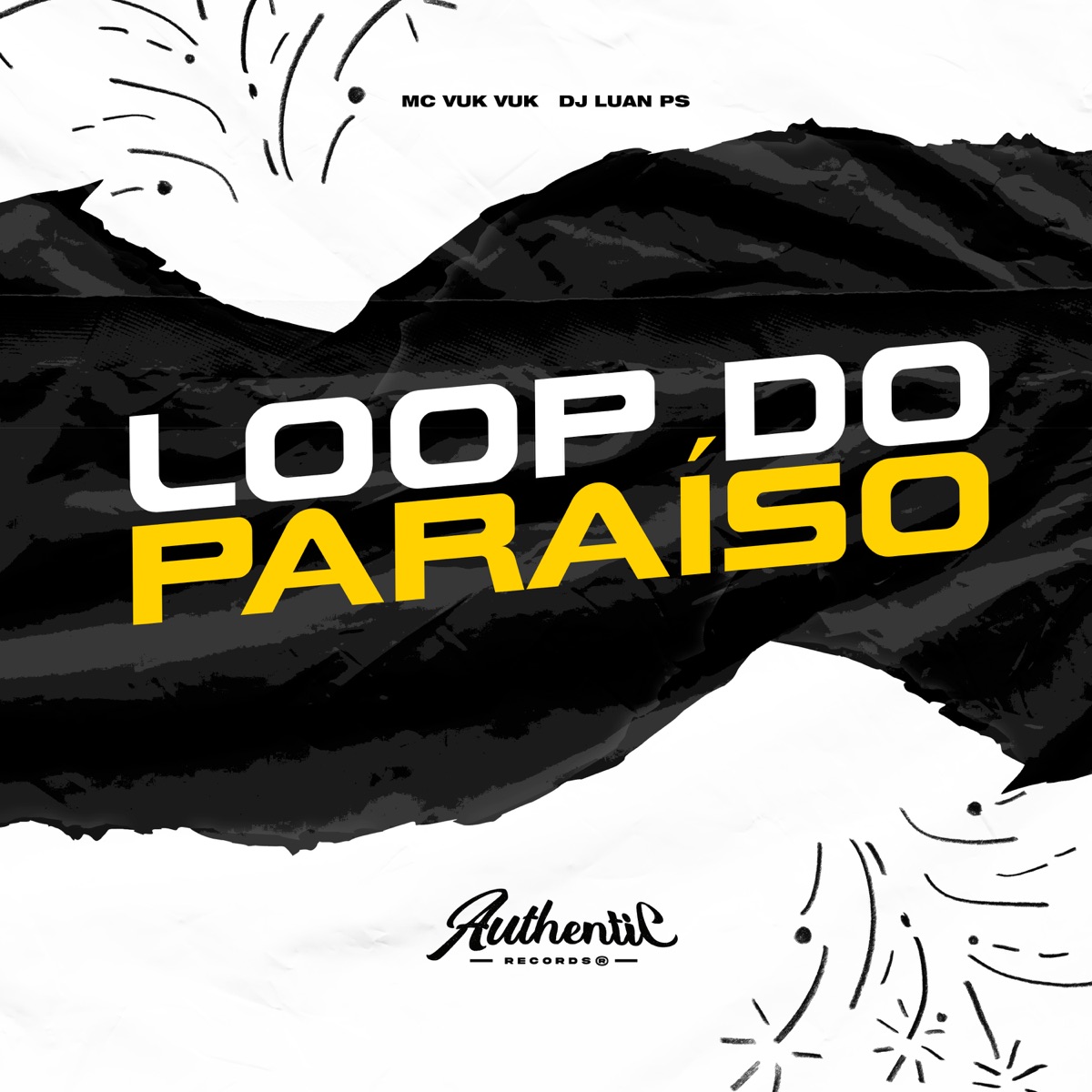 Loop do Paraíso - Single by DJ Luan Ps & Mc Vuk Vuk album cover
