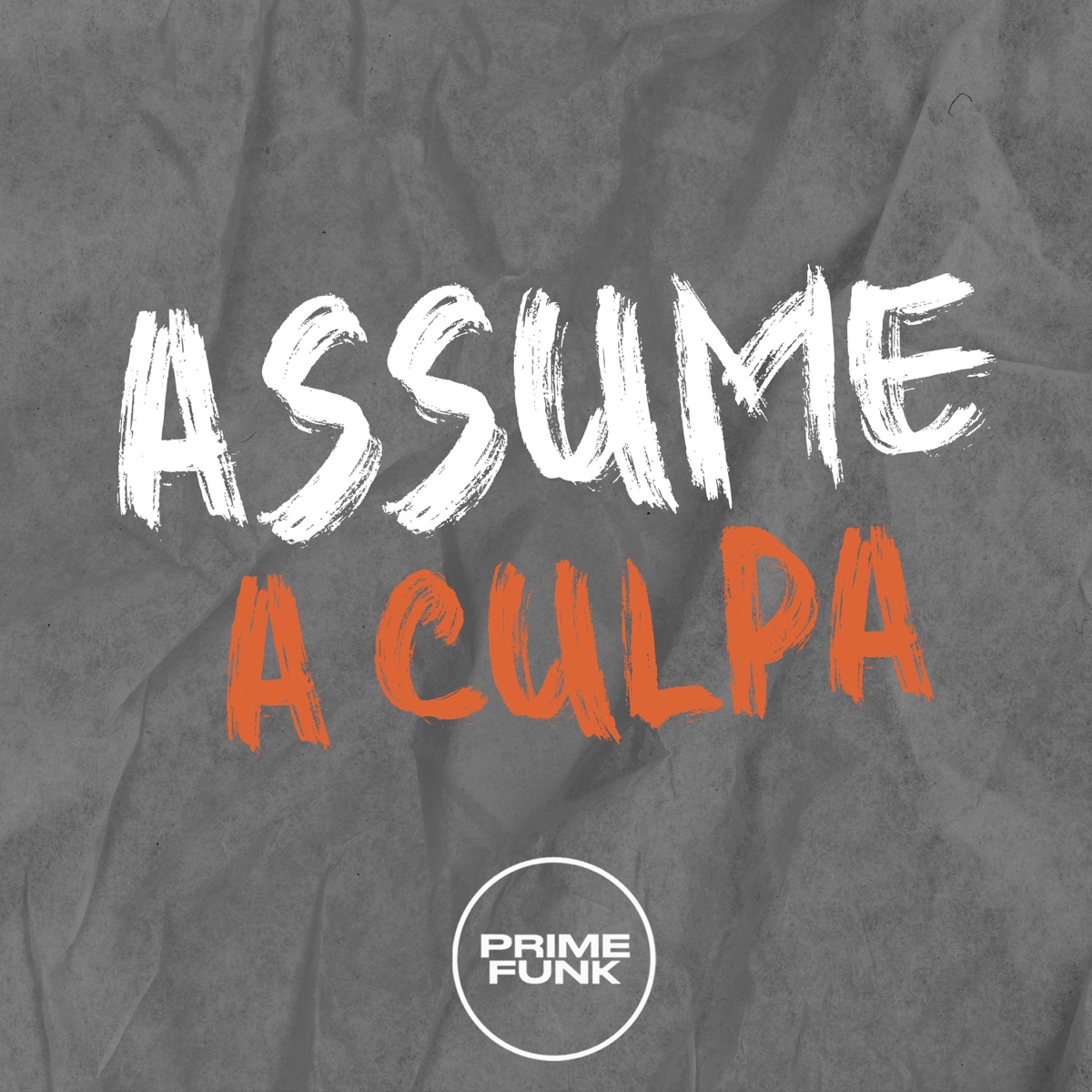 Assume a Culpa (feat. Mc Lina) - Single by DJ Magrão PZS & MC Pogba album cover