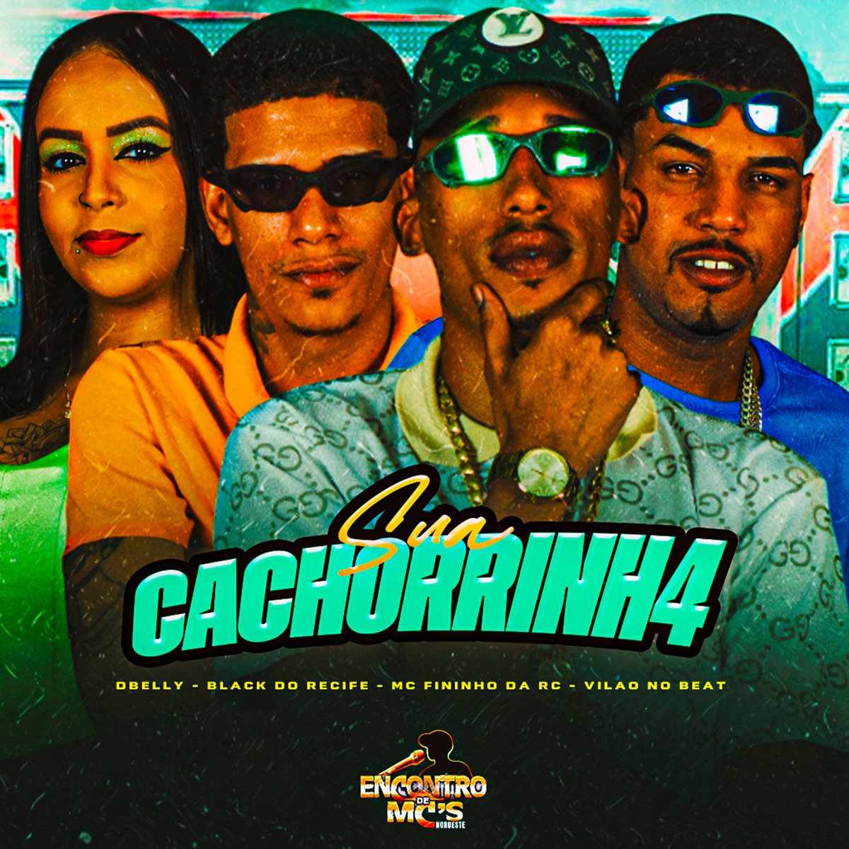 Sua Cachorrinh4 - Single by Mc Fininho Da RC, VILÃO NO BEAT, Black do Recife & DBELLY album cover