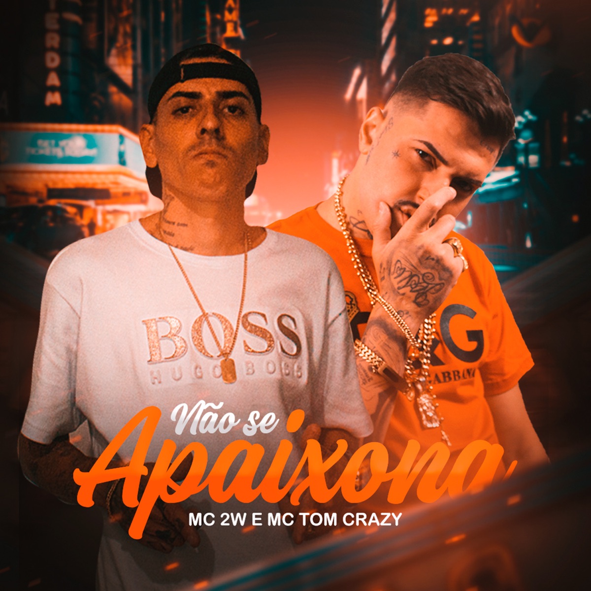 Não se Apaixona - Single by Mc 2w & MC TOM CRAZY album cover
