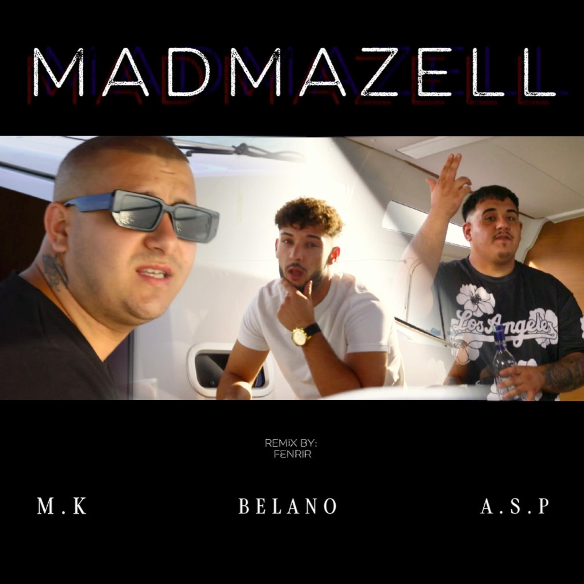 MADMAZELL (Fenrir Remix) (feat. M.K, A.S.P & Belano) - Single by Fenrir album cover