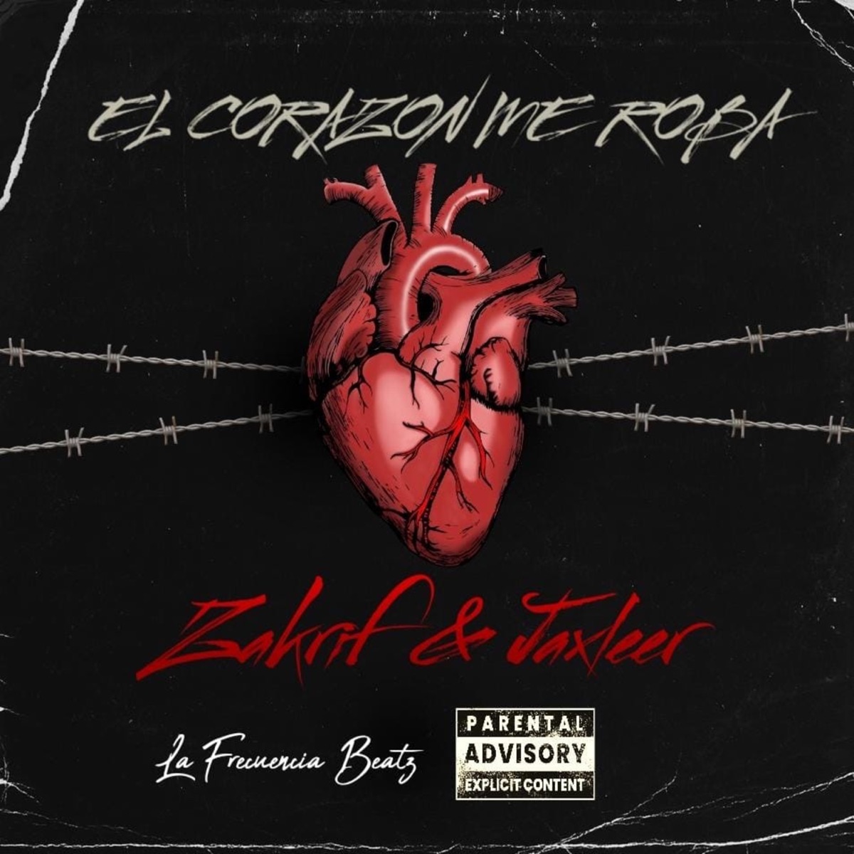El Corazón Me Roba - Single by ZAKRIF, Jaxleer & La Frecuencia Beatz album cover