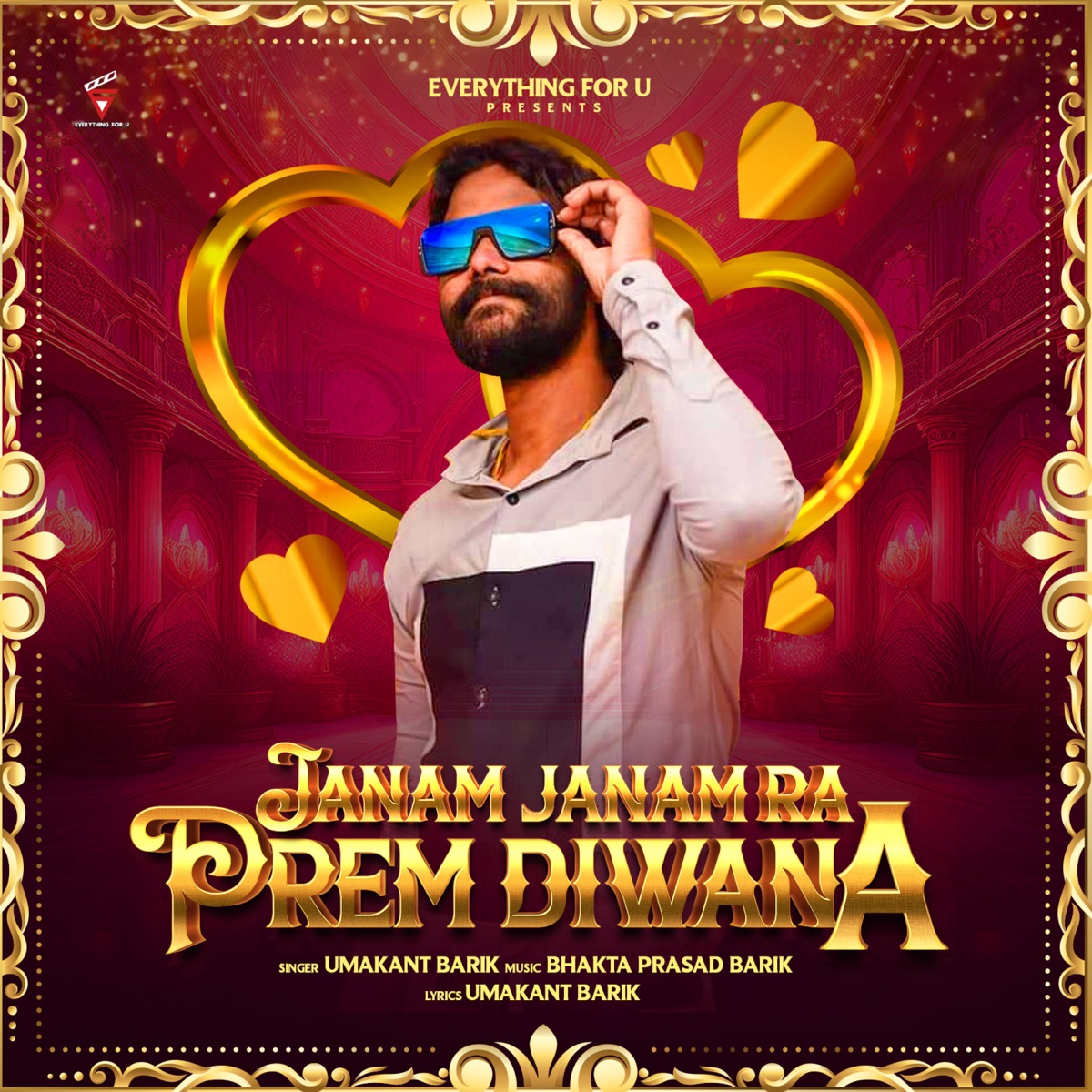 Janam Janam Ra Prem Diwana - Single by UMAKANT BARIK album cover
