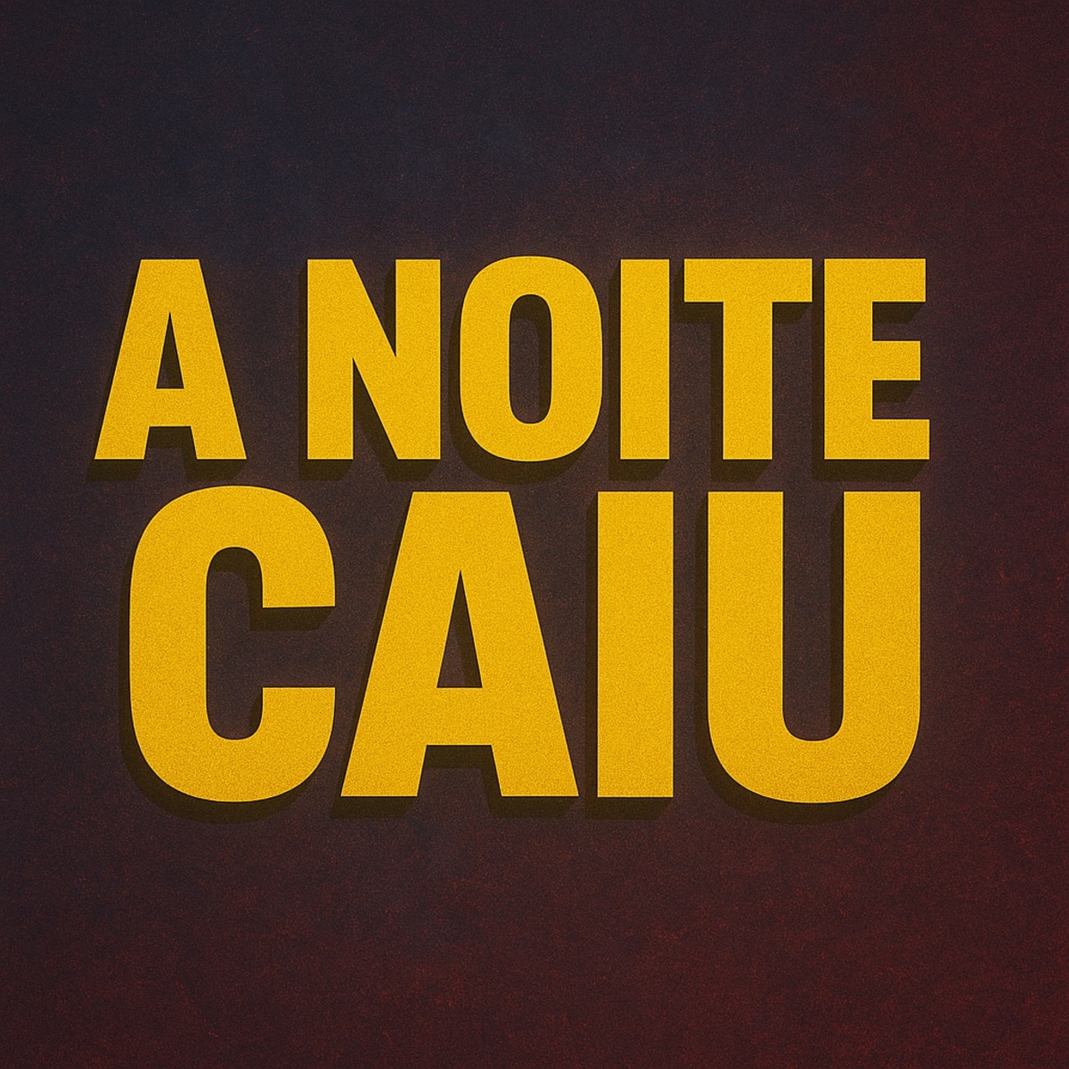 A NOITE CAIU - Single by DJ Glm, MC GN SHEIK, Mc Neguinho do ITR & Dj Hb Smith album cover