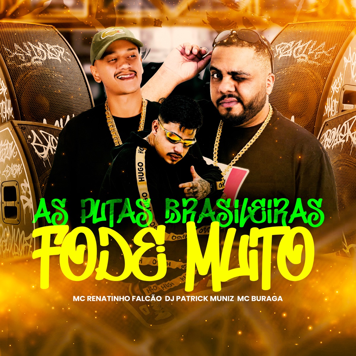 As Puta Brasileiras Fode Muito - Single by DJ Patrick Muniz, MC Renatinho Falcão & MC Buraga album cover