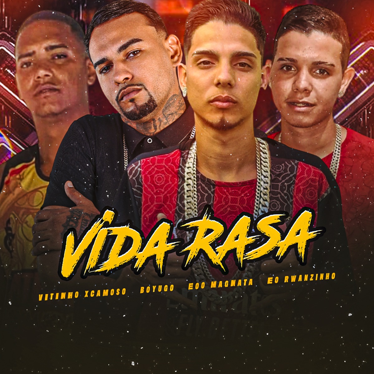 Vida Rasa (feat. VitinhoXcamoso) - Single by Boyugo na Base, EOO MAGNATA & EO RWANZINHO album cover