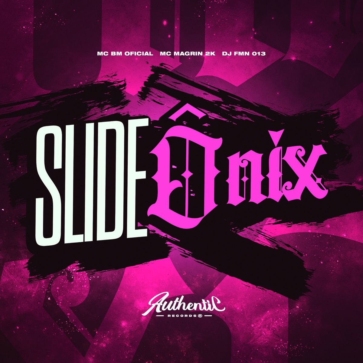 Slide Ônix (feat. MC MAGRIN 2K) - Single by DJ FMN 013 & MC BM OFICIAL album cover