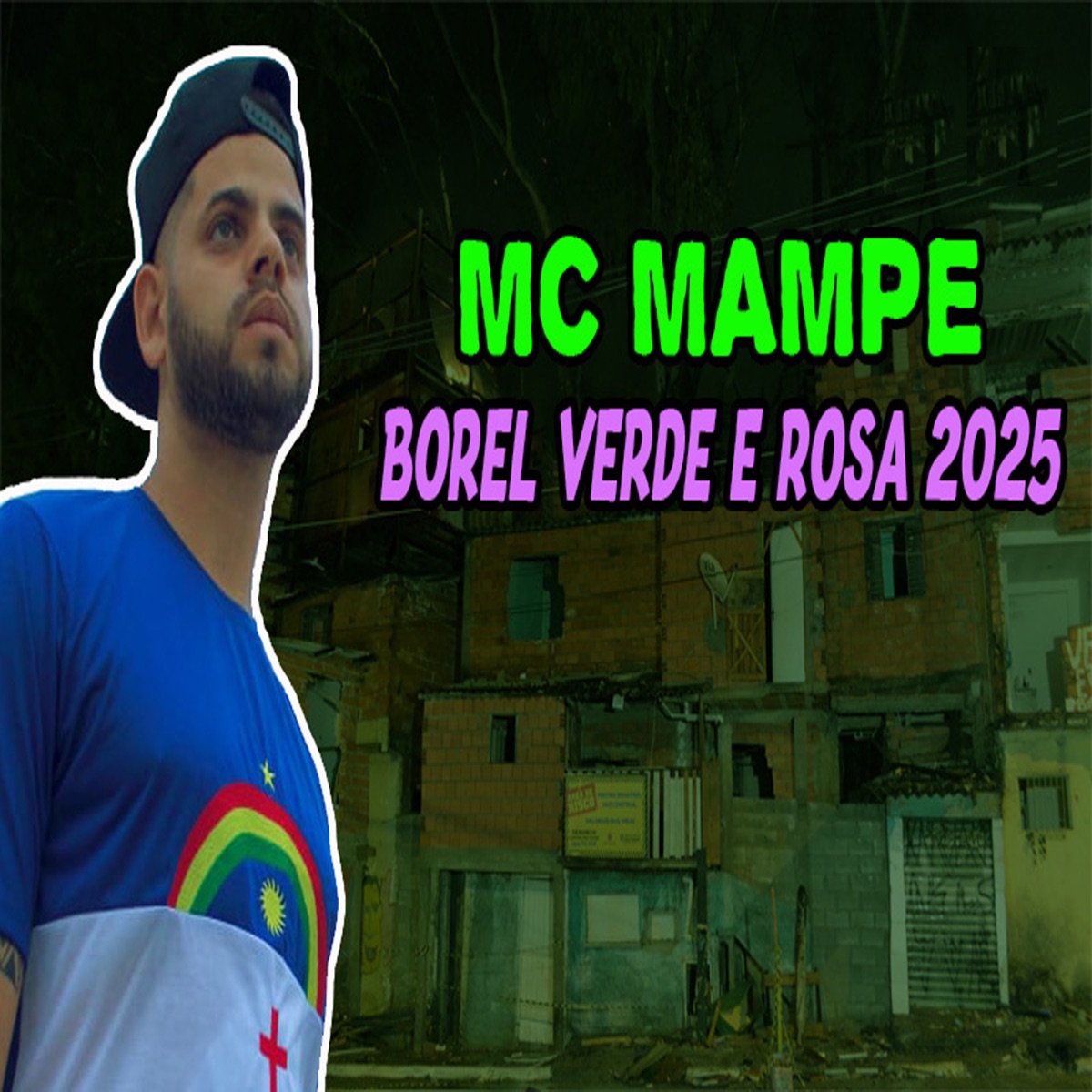 Borel Verde e Rosa 2025 - Single by Mc Mampe album cover