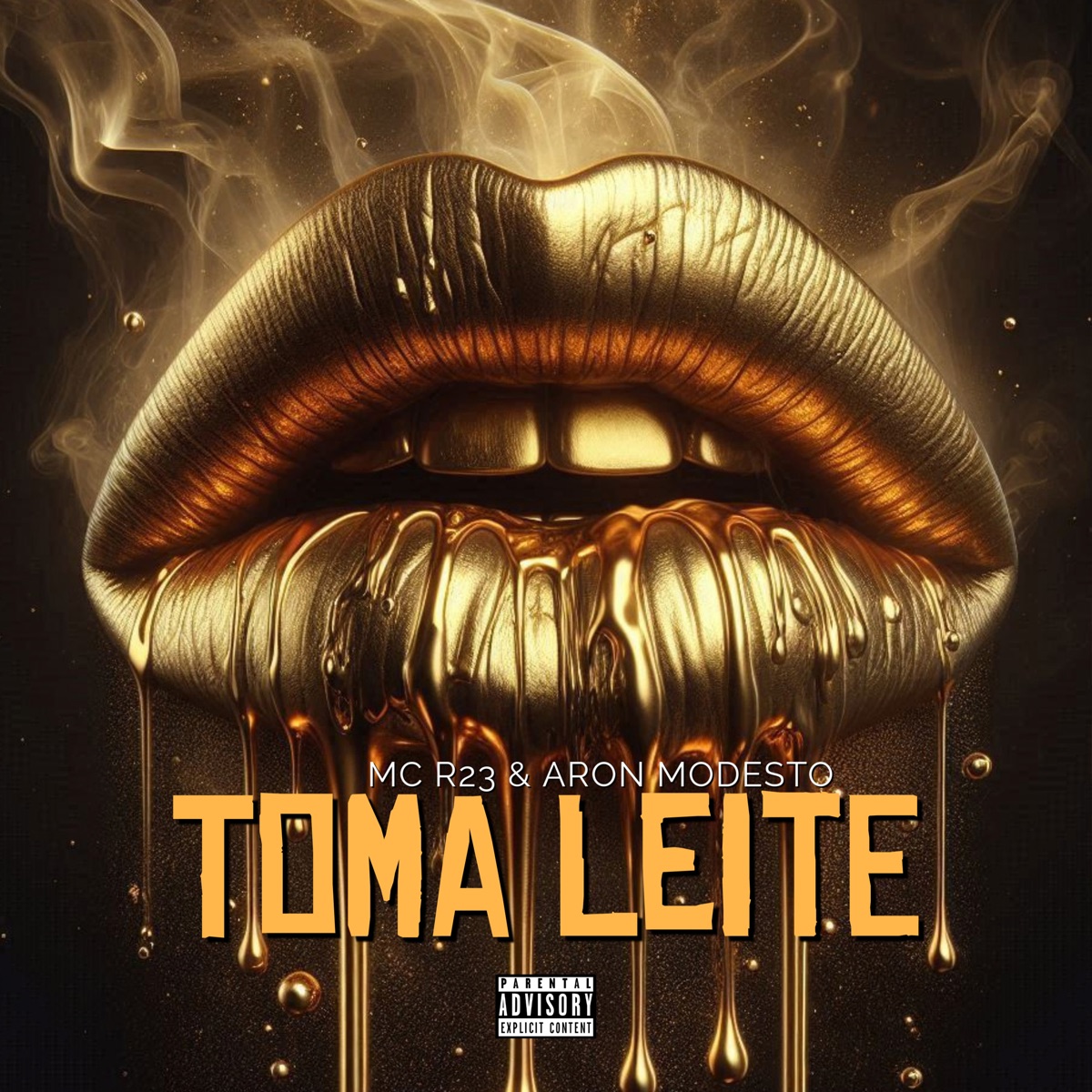 Toma Leite - Single by MC R23 & Aaron Modesto album cover