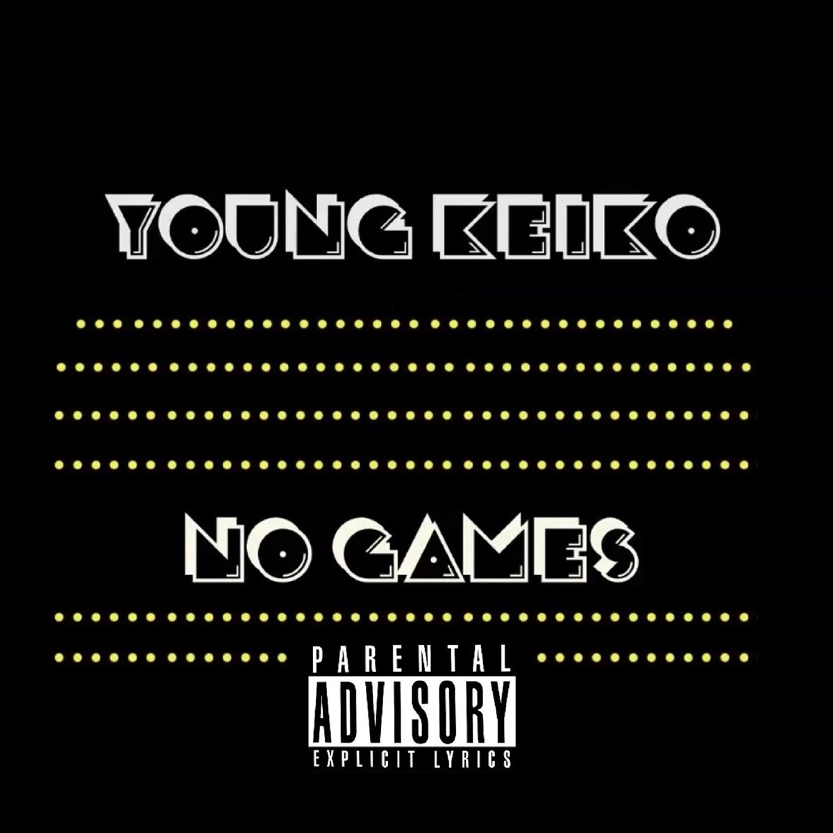 No Games - Single by Young Keiko album cover