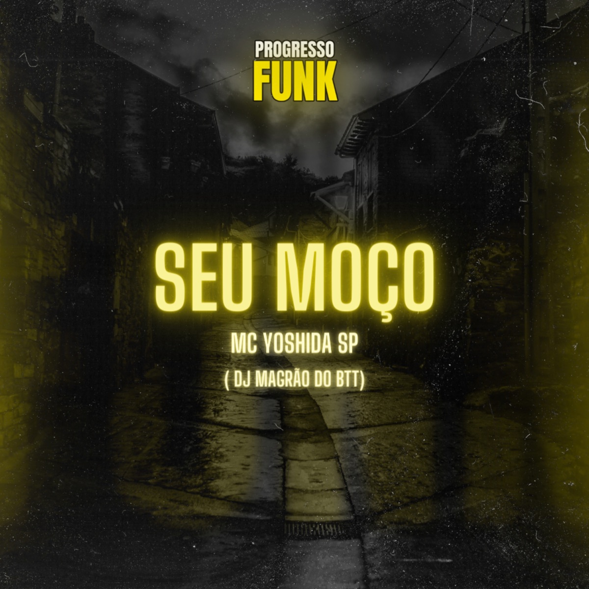 Seu Moço - Single by DJ Magrão do Btt & Mc Yoshida SP album cover