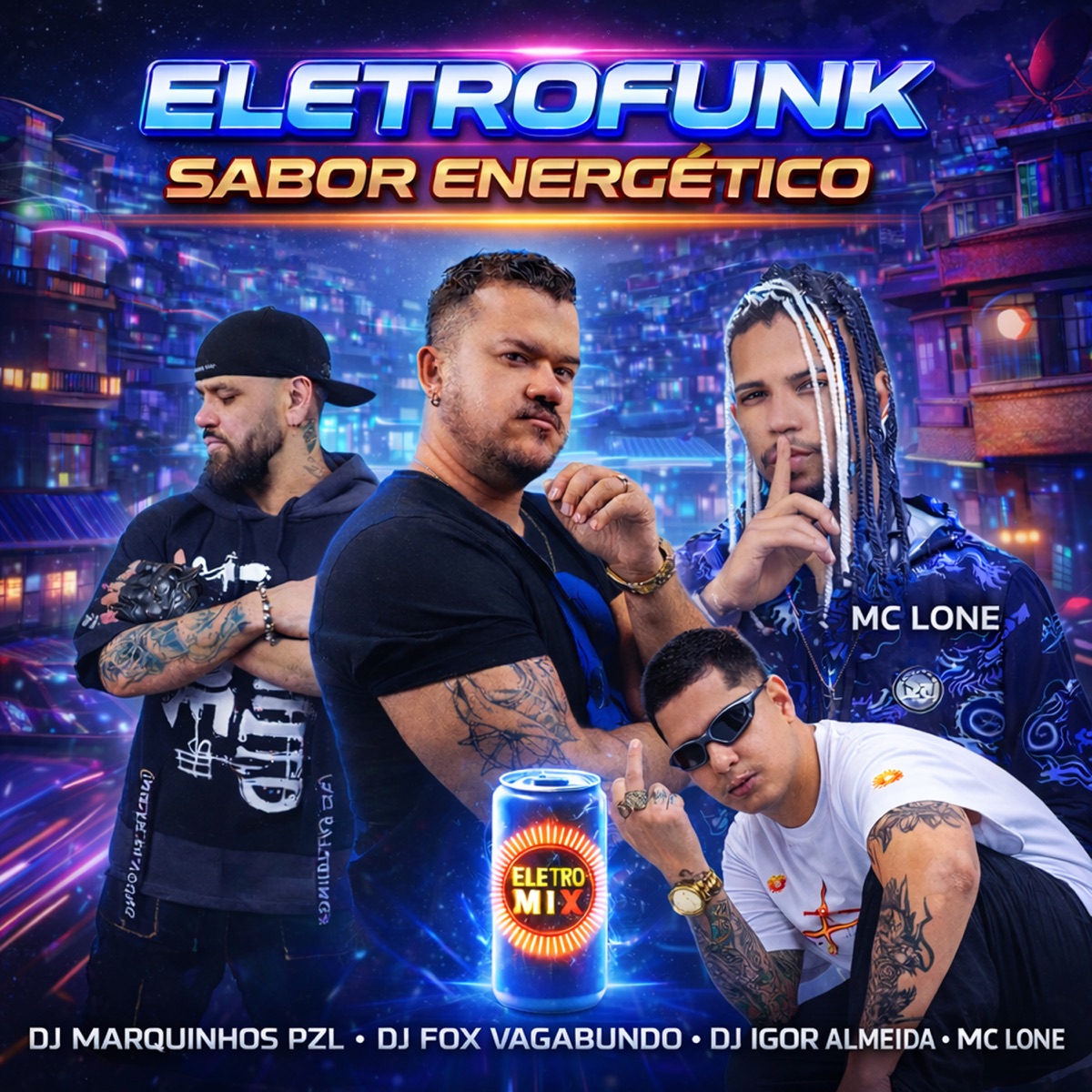 ELETROFUNK SABOR ENERGETICO - Single by Dj Fox Vagabundo, Dj Igor almeida, DJ Marquinhos PZL, MC LONE & Eletromix album cover