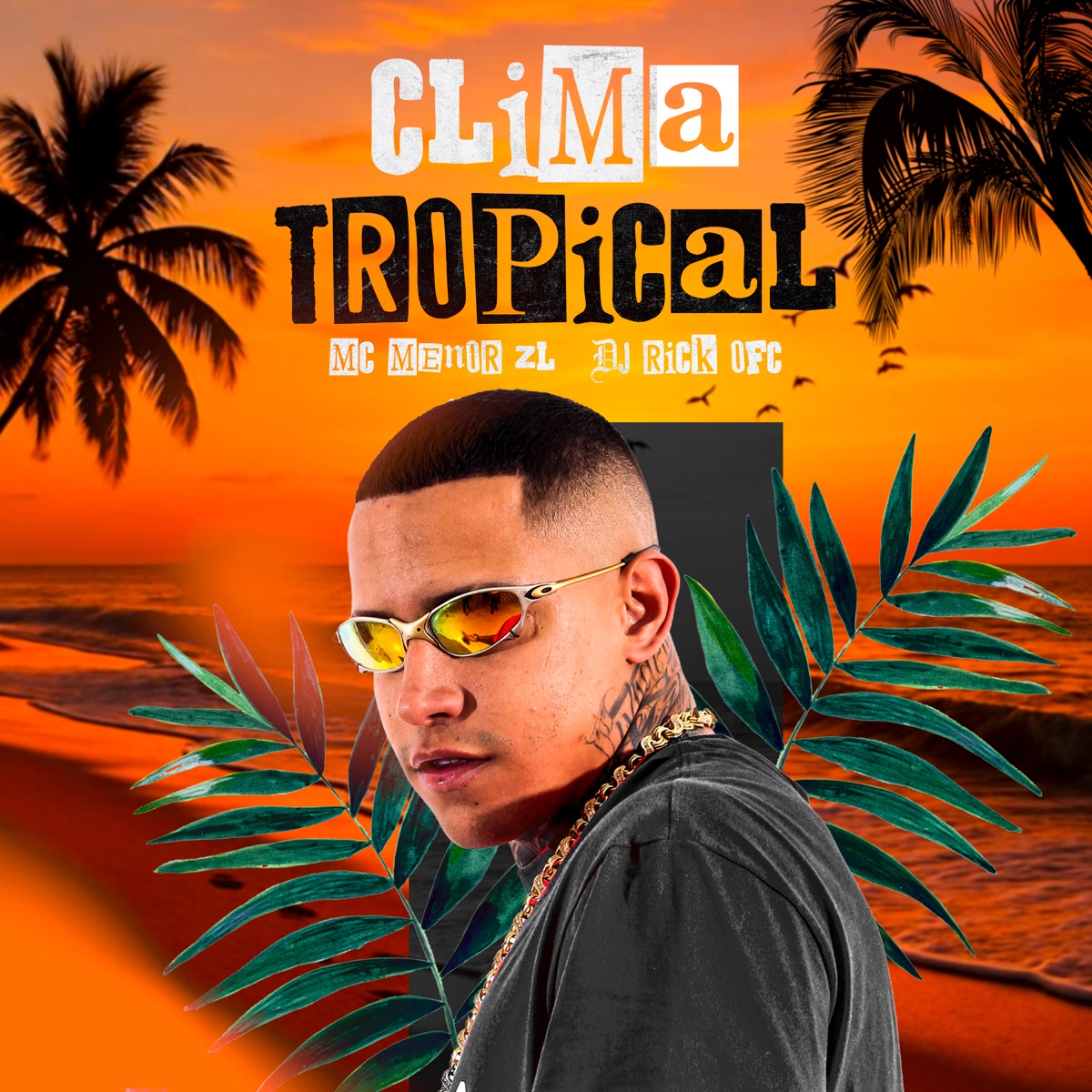 Clima Tropical - Single by MC Menor ZL album cover