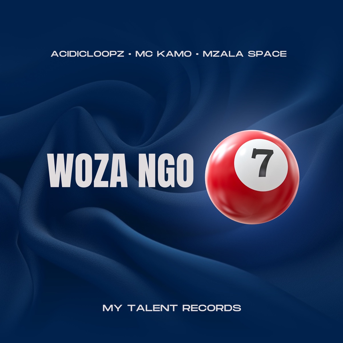 Woza ngo 7 - Single by Acidicloopz, Mc Kamo & Mzala Space album cover