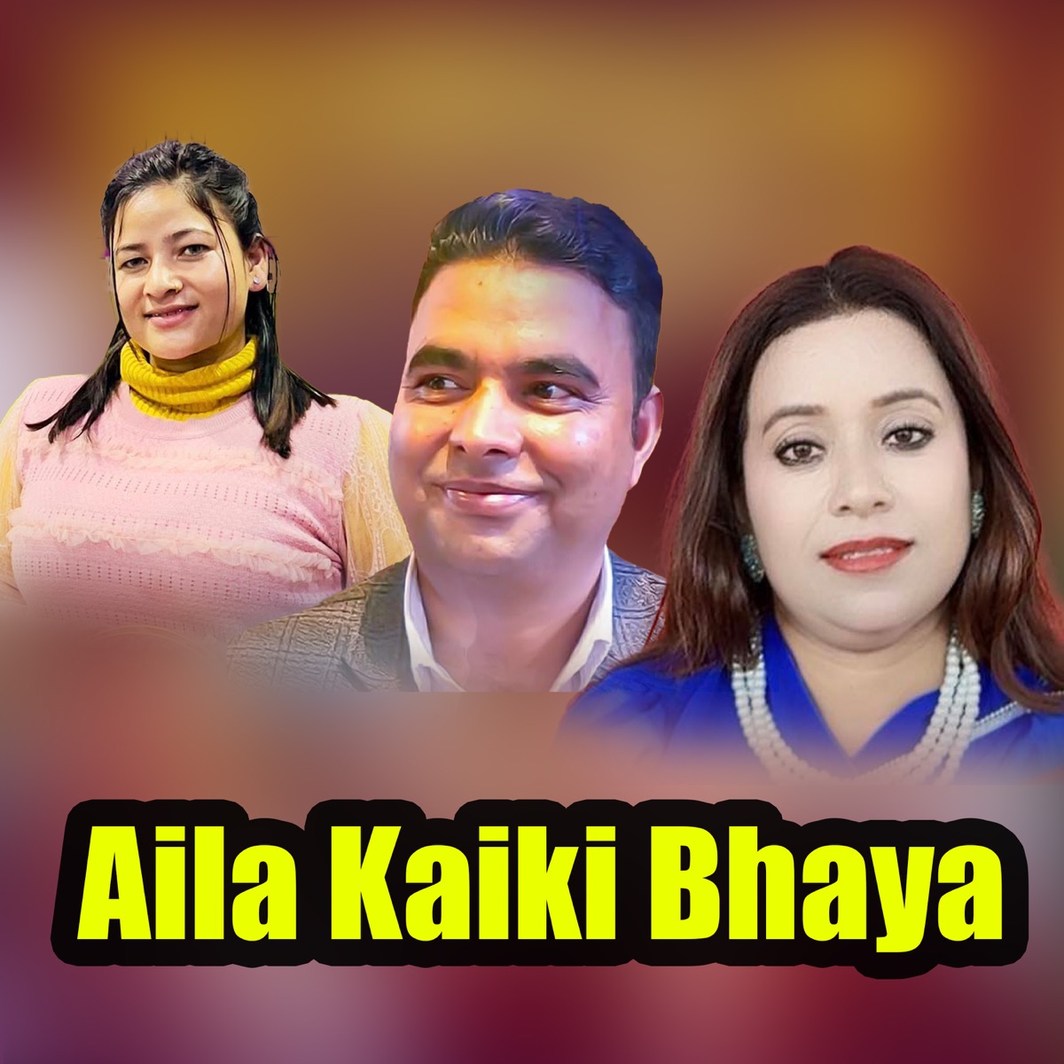 Aila Kaiki Bhaya - EP by Shanti Shahi, Dharmaraj Neupane & Laxmi Nepali album cover