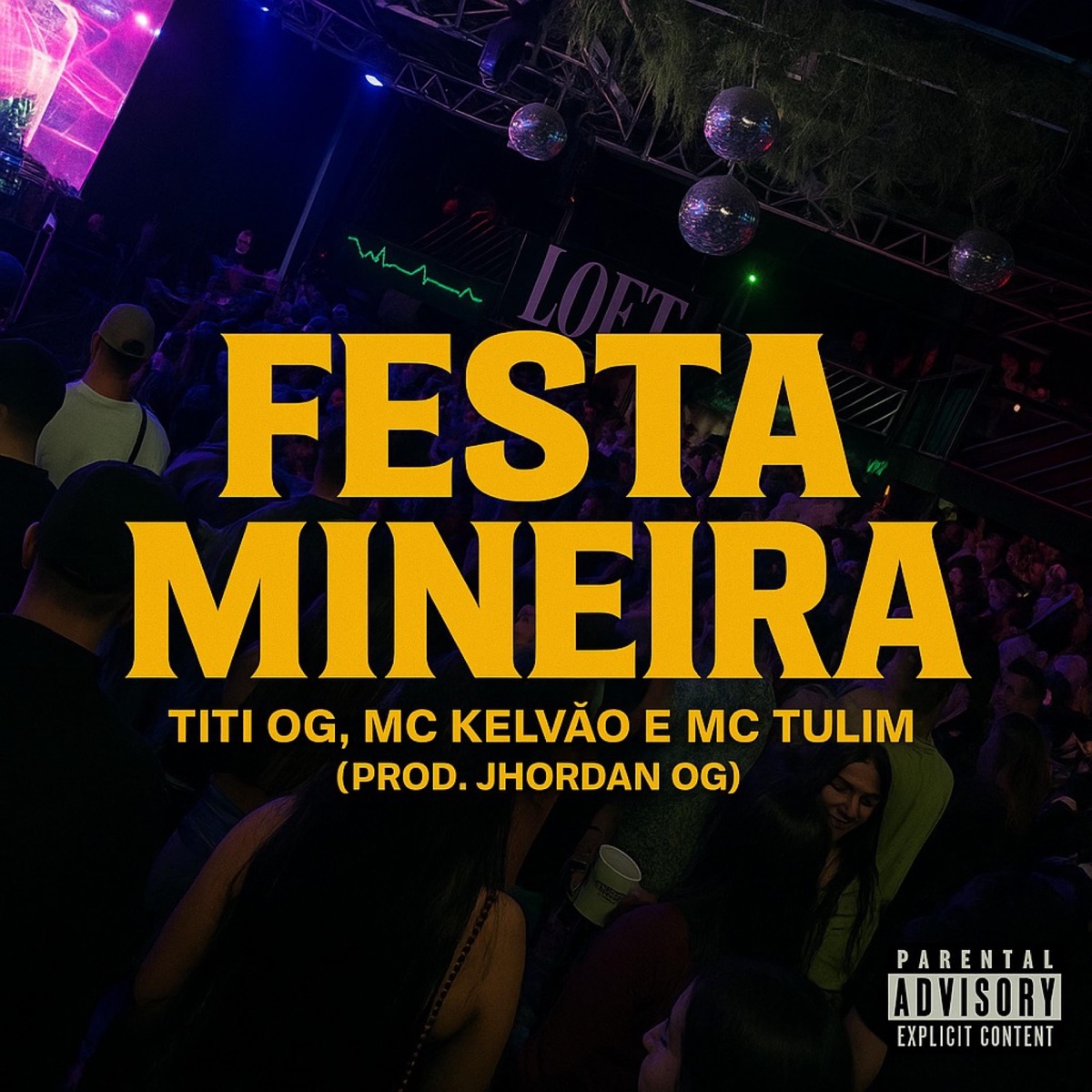 Festa Mineira (feat. Titi OG, Mc Tulim & JHORDAN OG) - Single by Mc Kelvão album cover