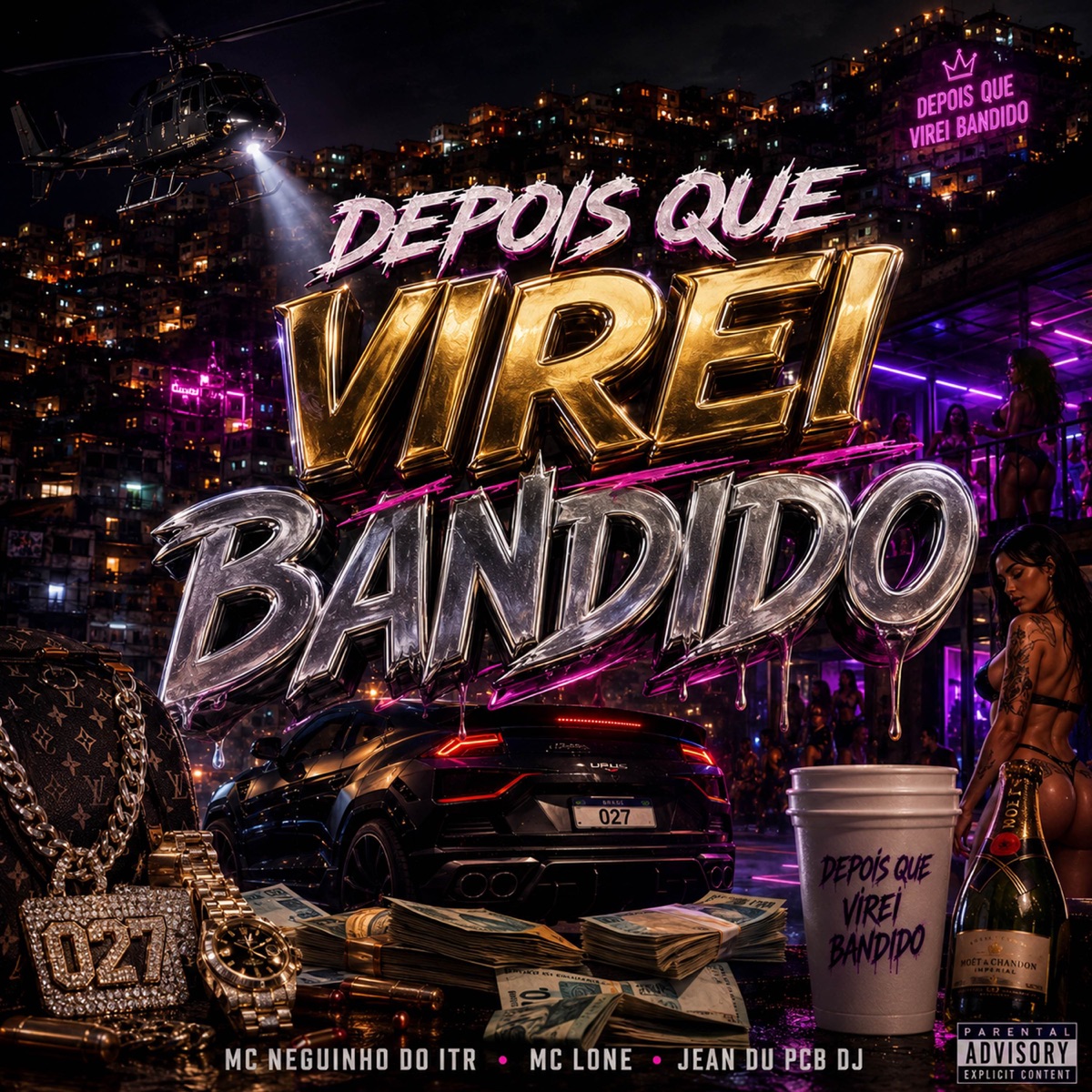 Depois que Virei Bandido - Single by MC LONE, JEAN DU PCB DJ & MC NEGUINHO DO ITR album cover