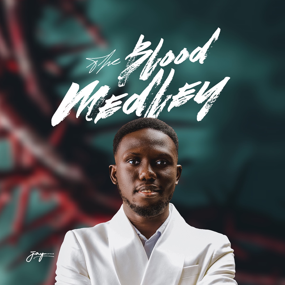 The Blood Medley - EP by Jay Arthur album cover