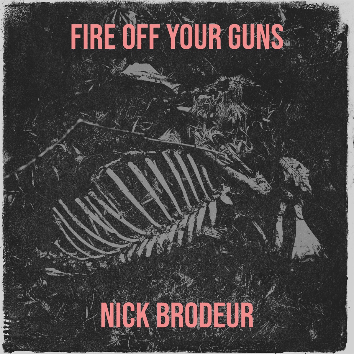 Fire off Your Guns - Single by Nick Brodeur album cover