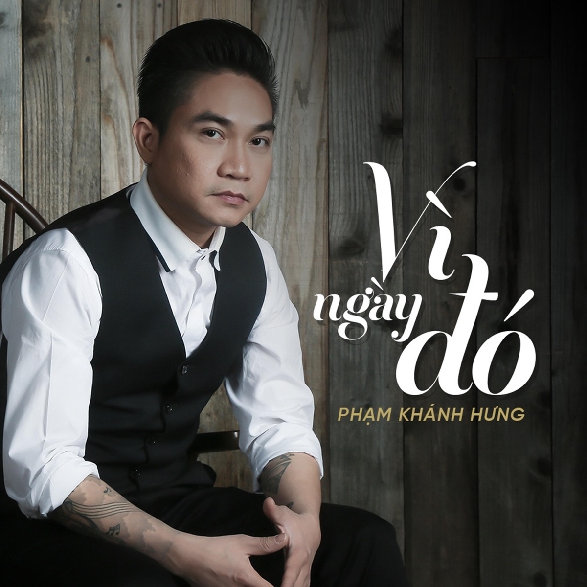 Vì Ngày Đó - Single by Pham Khanh Hung album cover