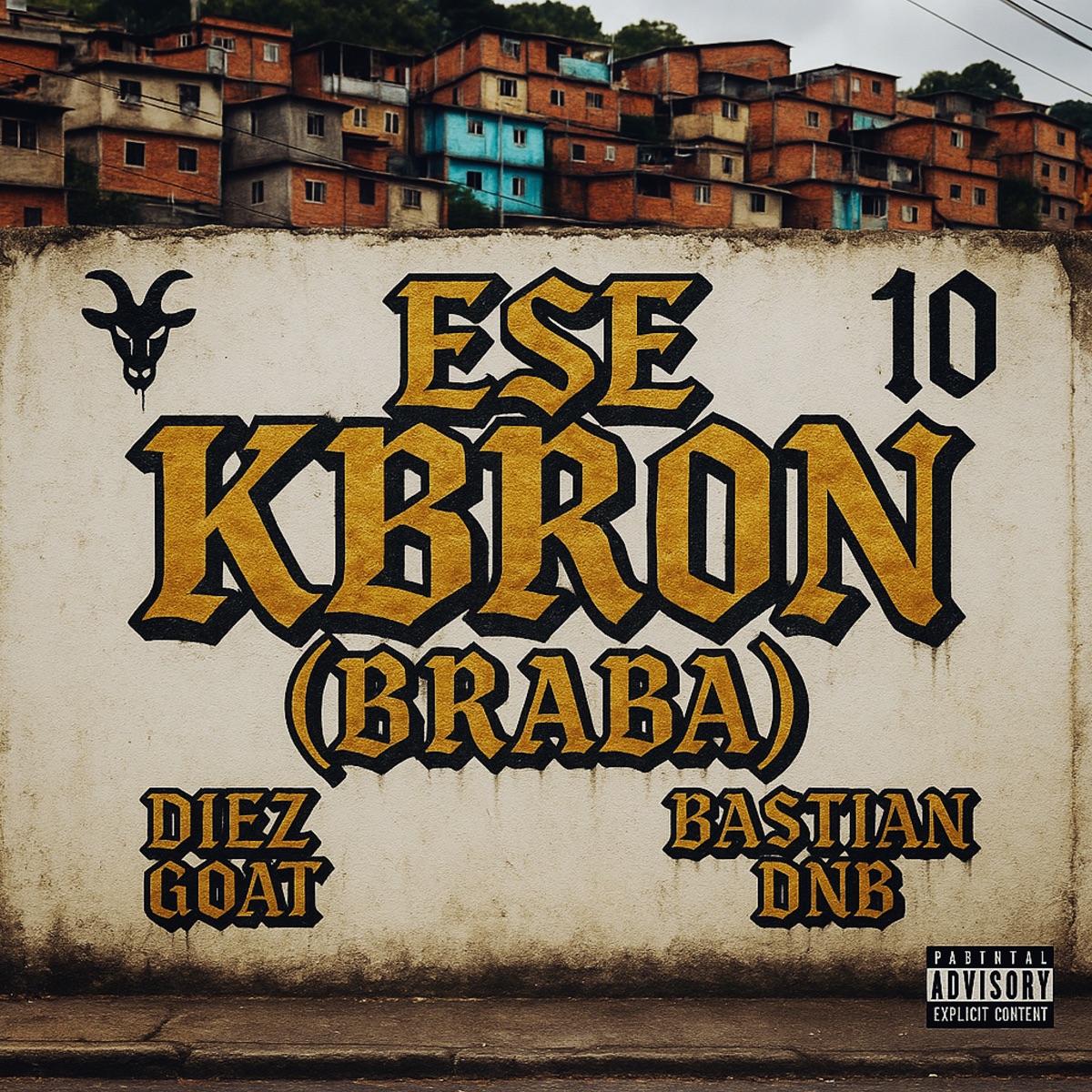 Ese Kbron/Braba (feat. Bastian Dnb) - Single by Diez GOAT album cover
