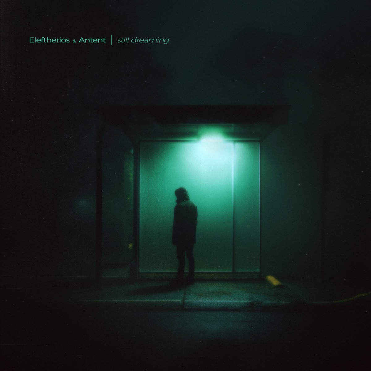 Still Dreaming - Single by Eleftherios & Antent album cover