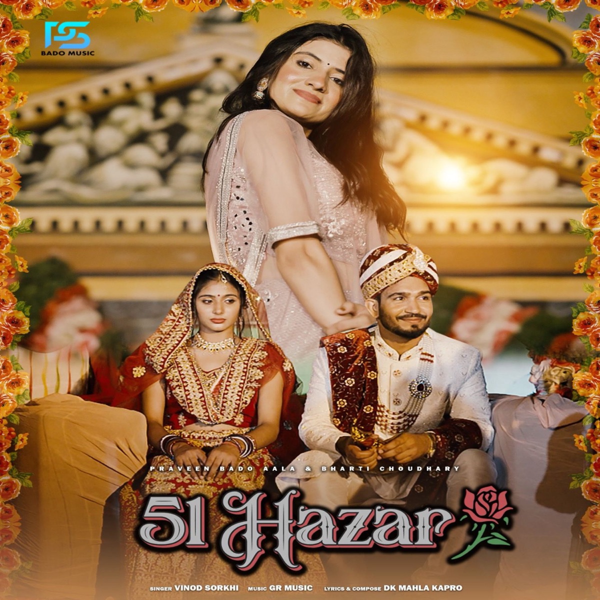 51 Hazar (feat. Praveen Bado Aala & Bharti Choudhary) - Single by Vinod Sorkhi album cover