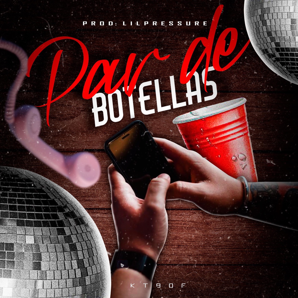 Par De Botellas - Single by KTBOF album cover