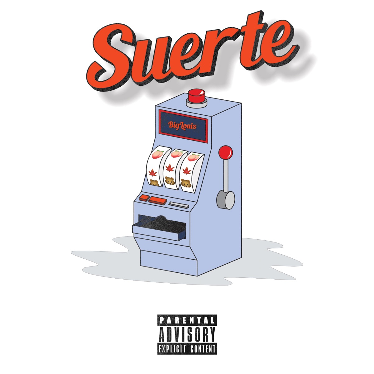Suerte - Single by BIG LOUIS album cover