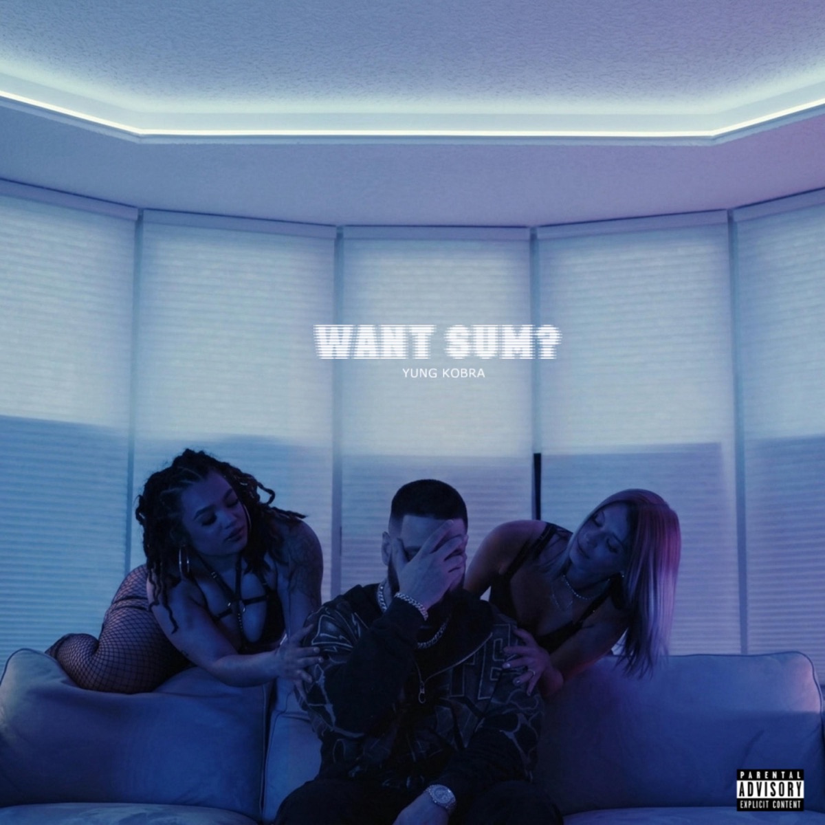 Want Sum? - Single by Yung Kobra album cover