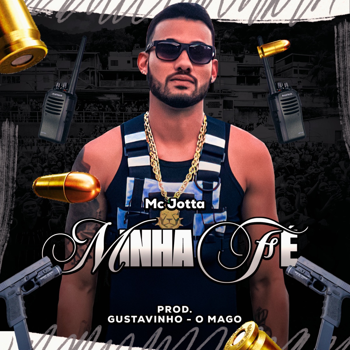 Minha Fé - Single by Mc Jotta & GUSTAVINHO O MAGO album cover