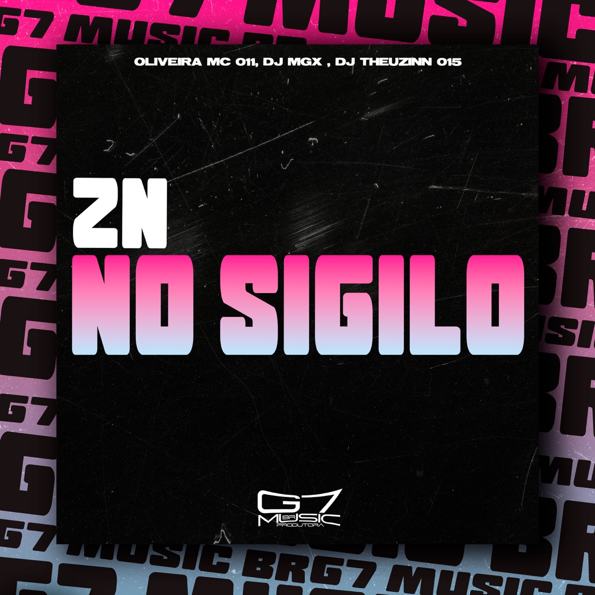 Zn no Sigilo (feat. Mc Kitinho) - Single by Oliveira Mc 011, DJ MGX & DJ THEUZINN 015 album cover
