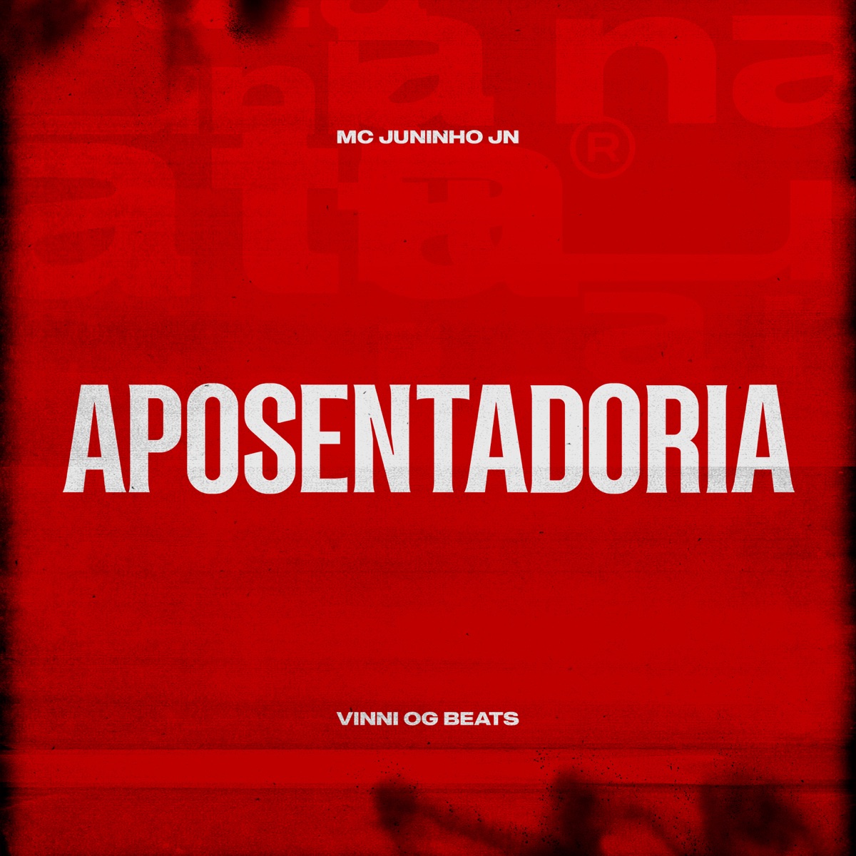 Aposentadoria - Single by MC Juninho JN & Vinni OG Beats album cover