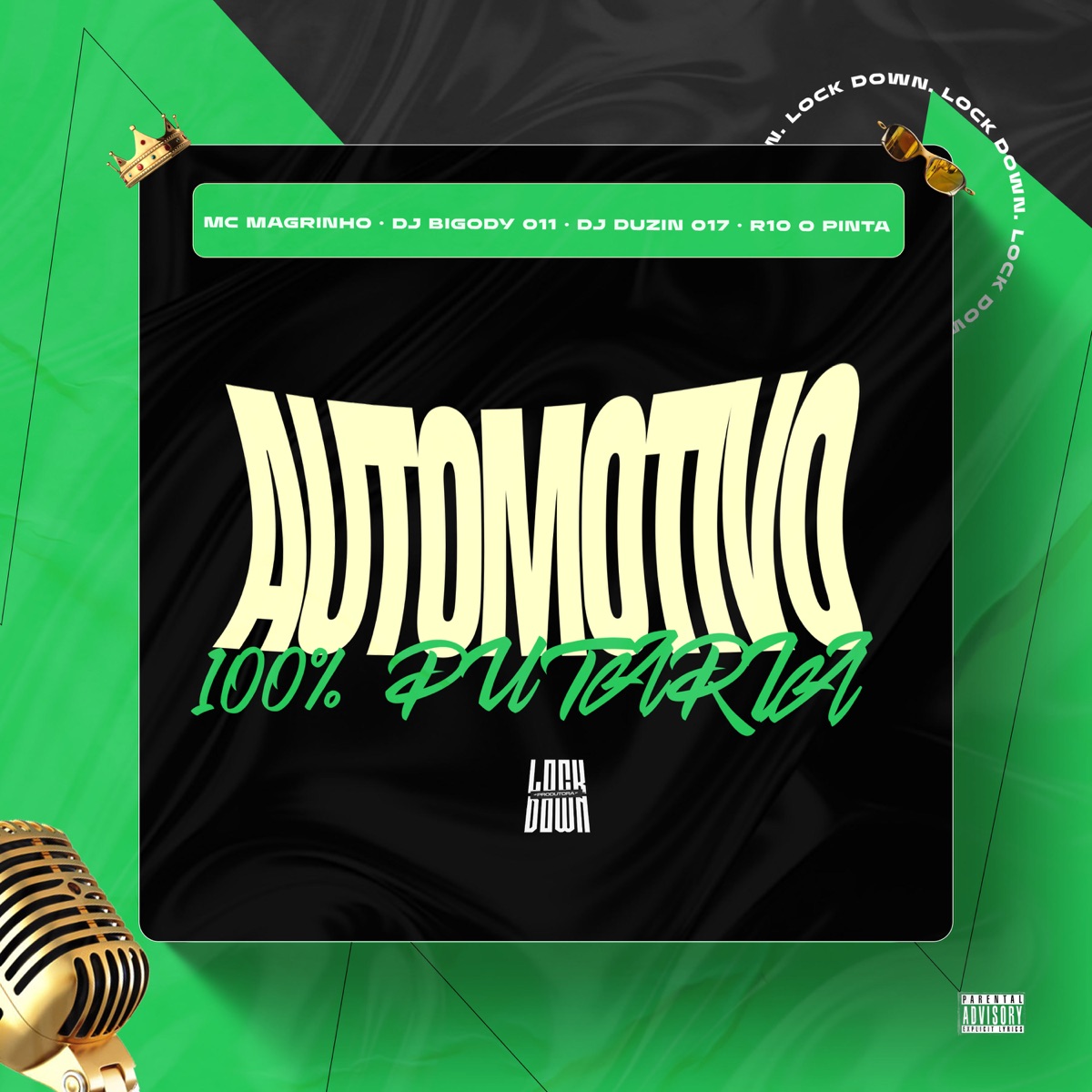 Automotivo 100% Putaria (feat. R10 O Pinta) - Single by Mc Magrinho, DJ BIGODY 011 & DJ DUZIN 017 album cover