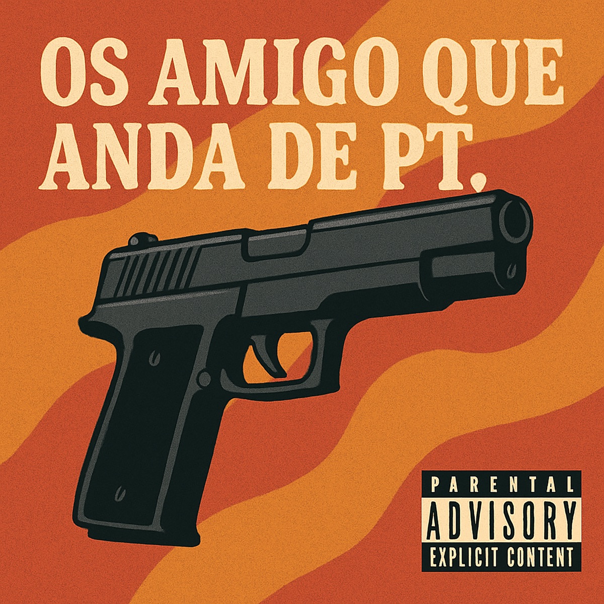 Os Amigo Que Anda de Pt - Single by DJ Wallace NK album cover