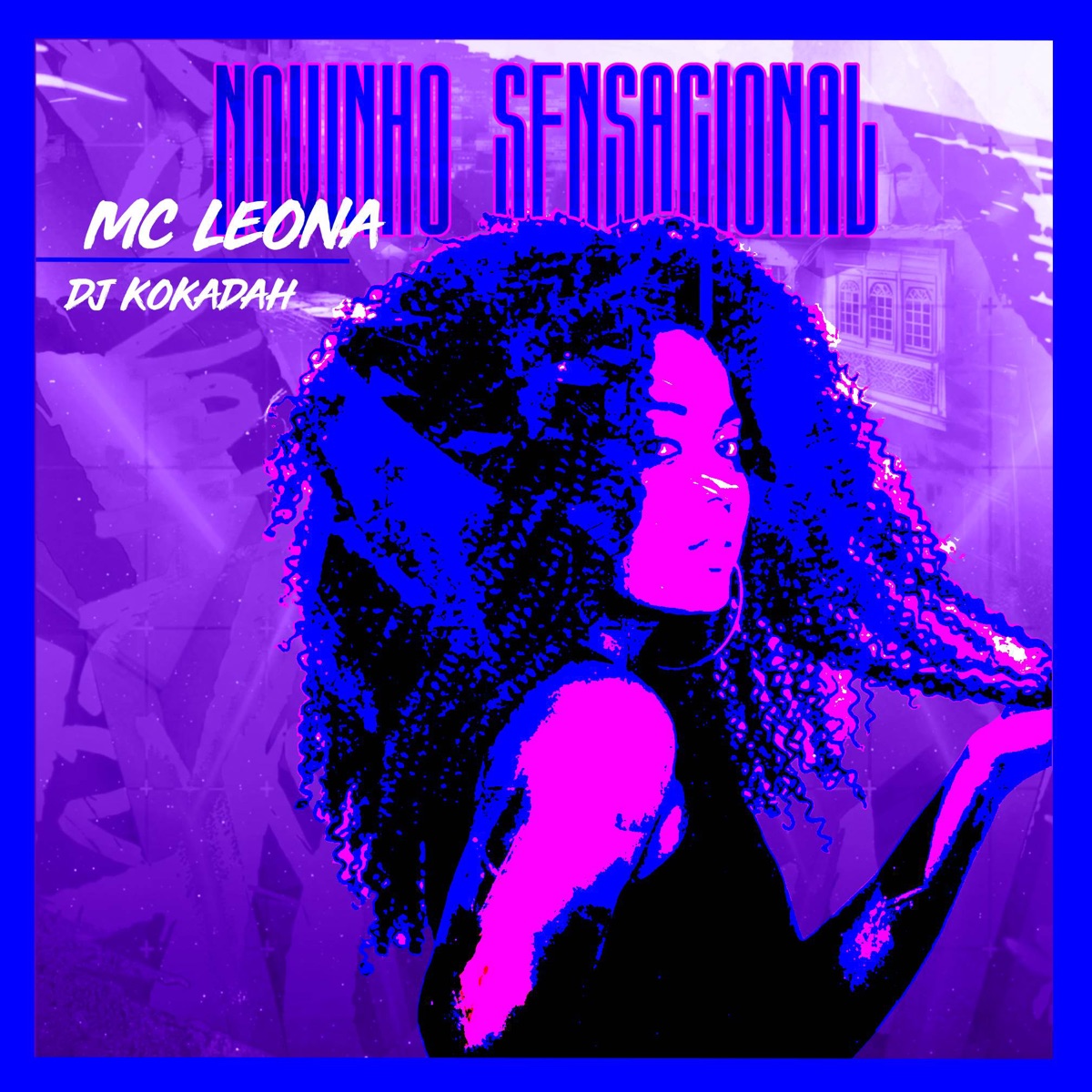 Novinho Sensacional - Single by DJ Kokadah & Mc Leona album cover