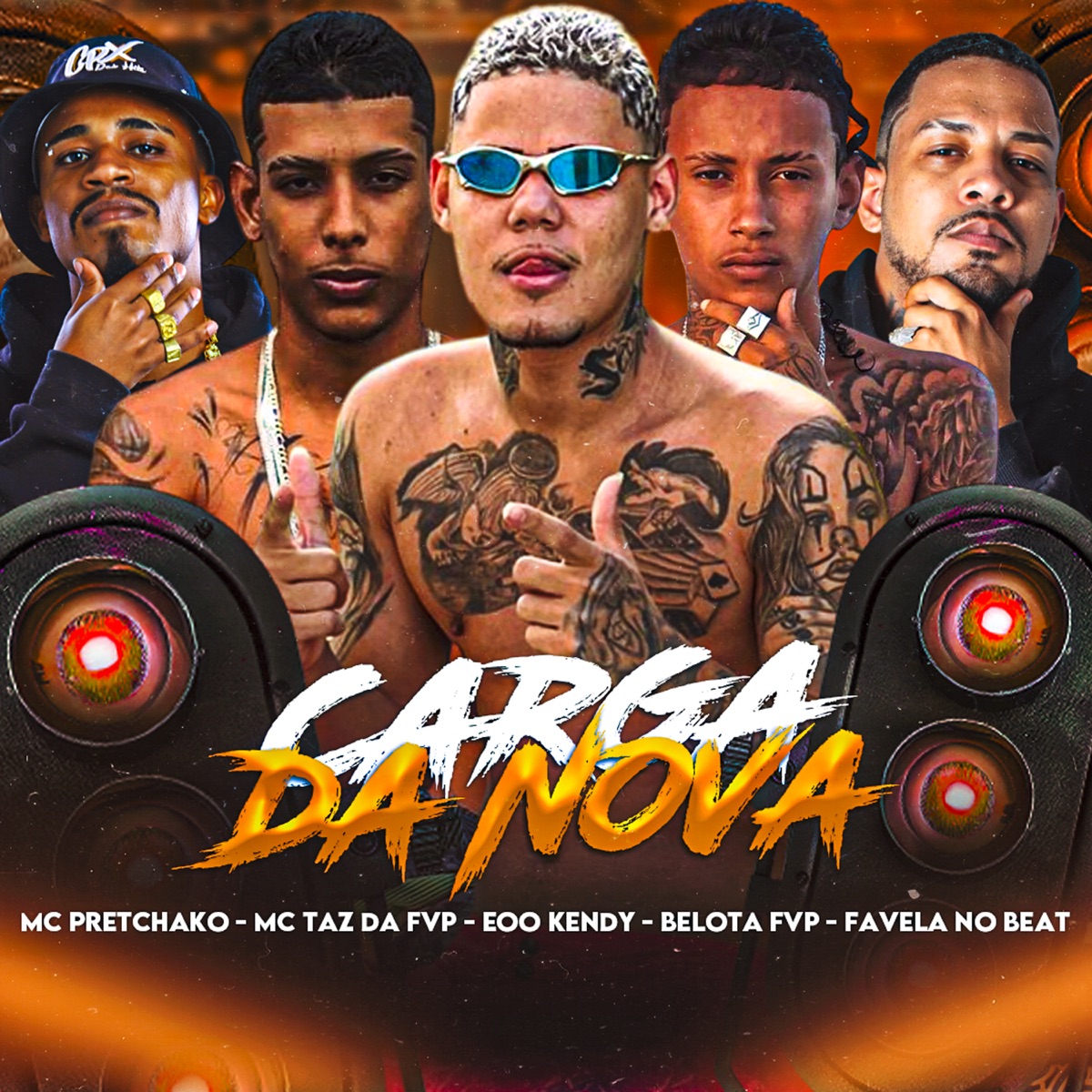 Carga da Nova (feat. Favela No Beat & mc pretchako) - Single by eoo kendy, Mc Taz da FVP & Belota FVP album cover