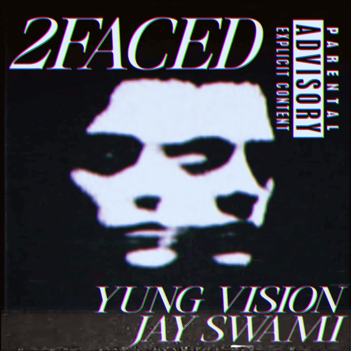 2faced - Single by Yung Vision & Jay Swami album cover