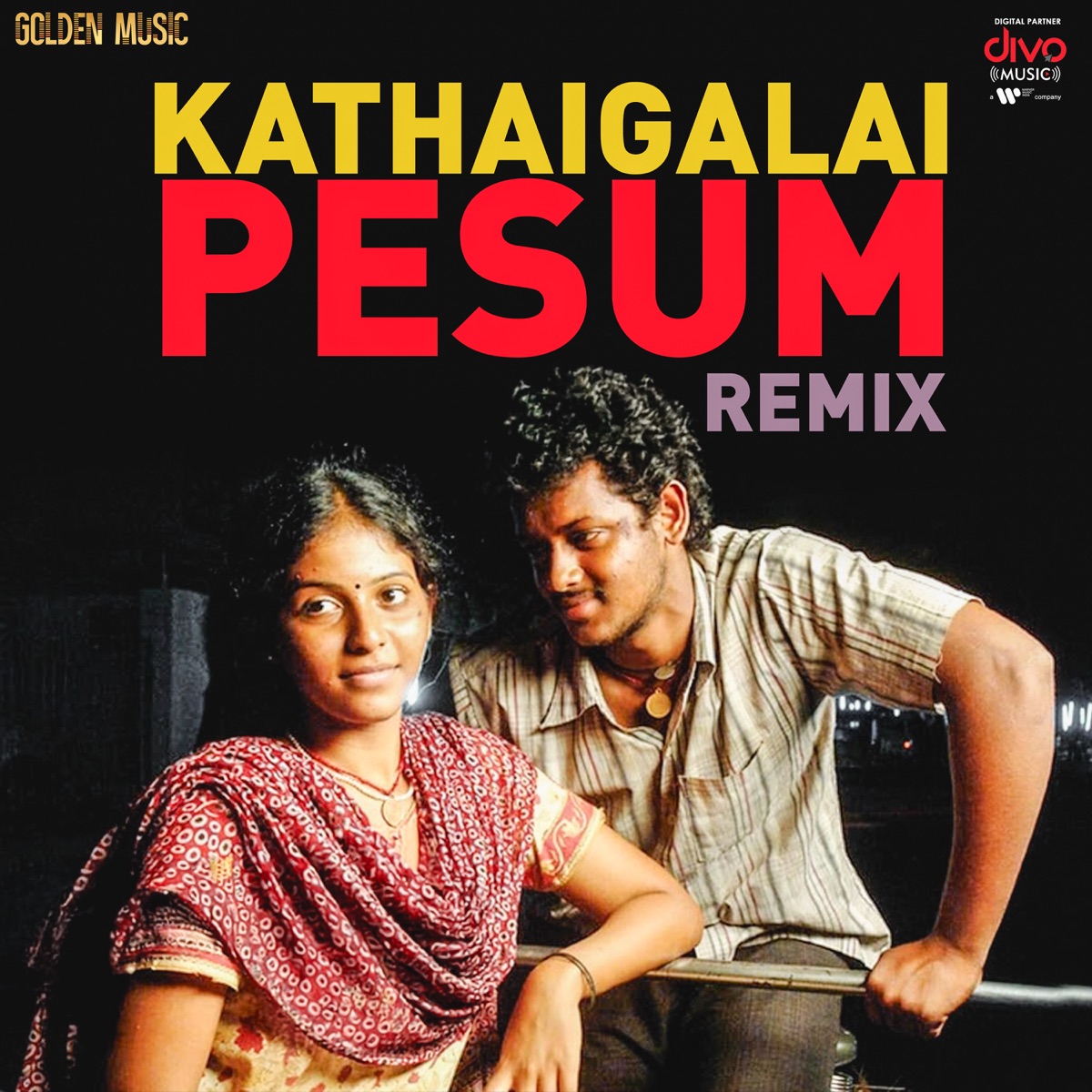 Kathaigalai Pesum Remix - Single by Na.Muthukumar, G.V. Prakash Kumar, Benny Dayal, Hamsika Iyer & Rithick J album cover