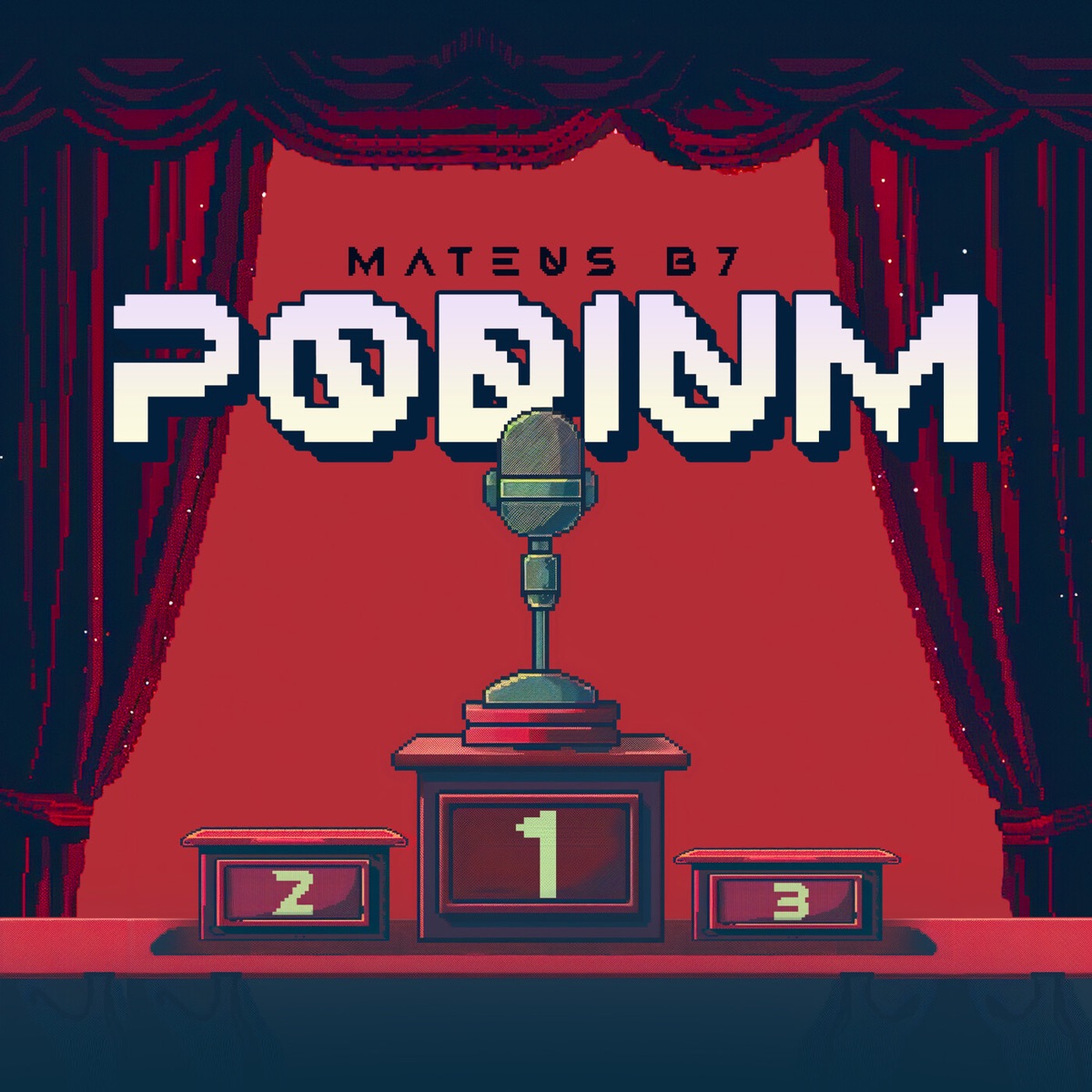 Podium - Single by MATEUS B7 & Hanzory album cover