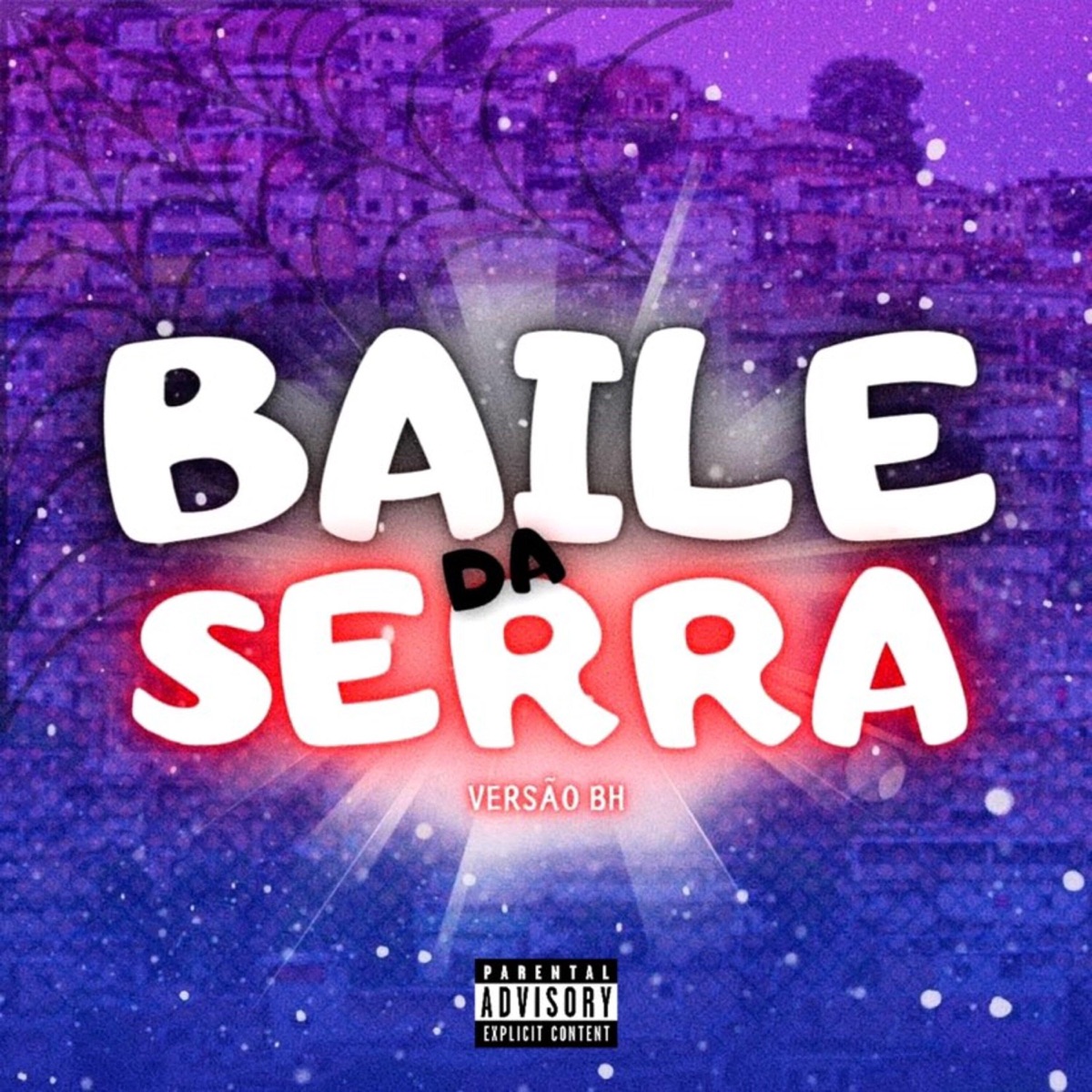 Baile da Serra Versão Bh - Single by DJ JN PROD album cover