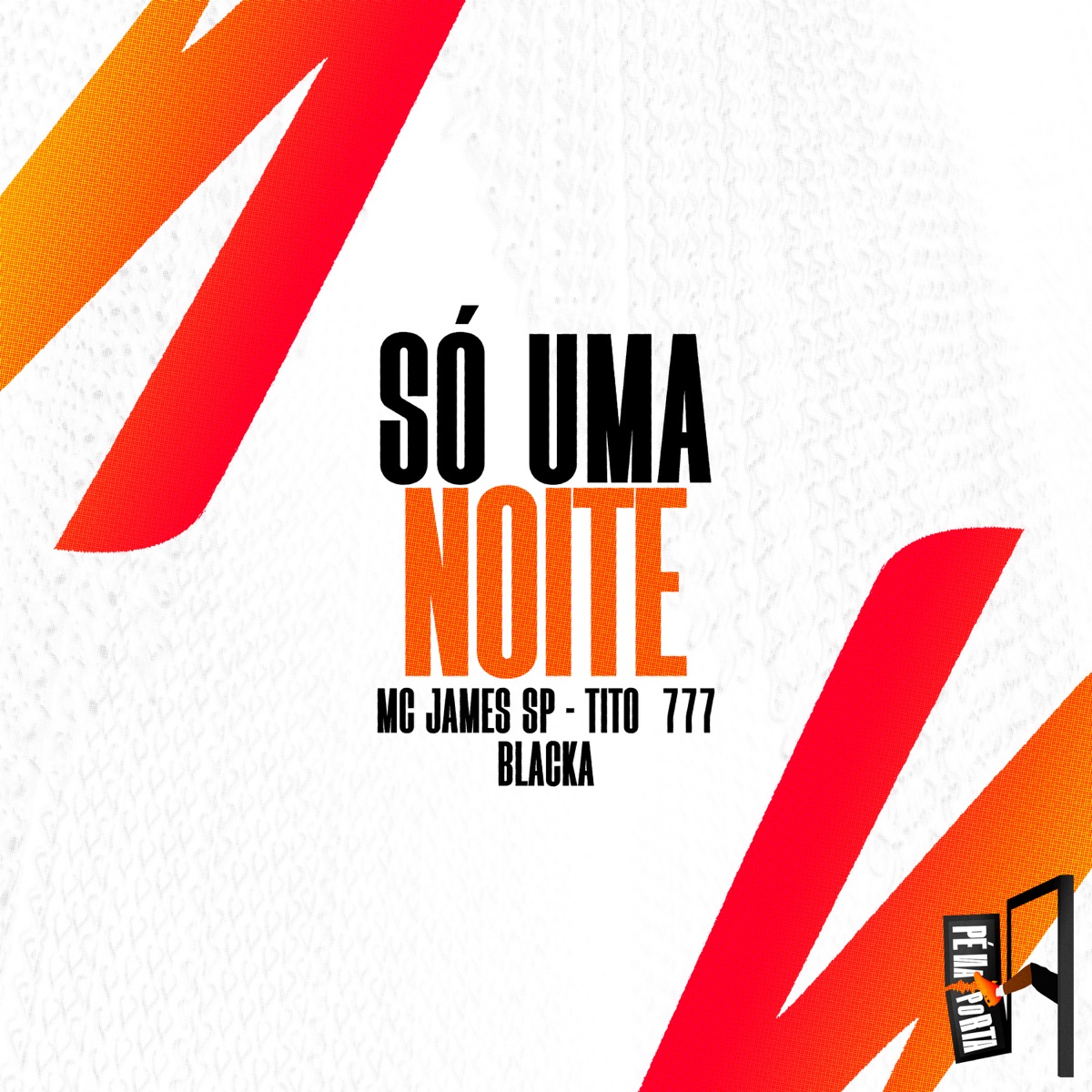 Só Uma Noite - Single by MC James SP, Blacka & Tito 777 album cover