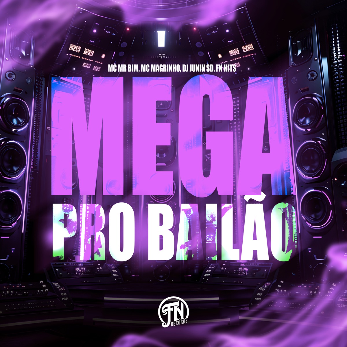 Mega pro Bailão - Single by Mc Mr. Bim, DJ JUNIN SD & Mc Magrinho album cover