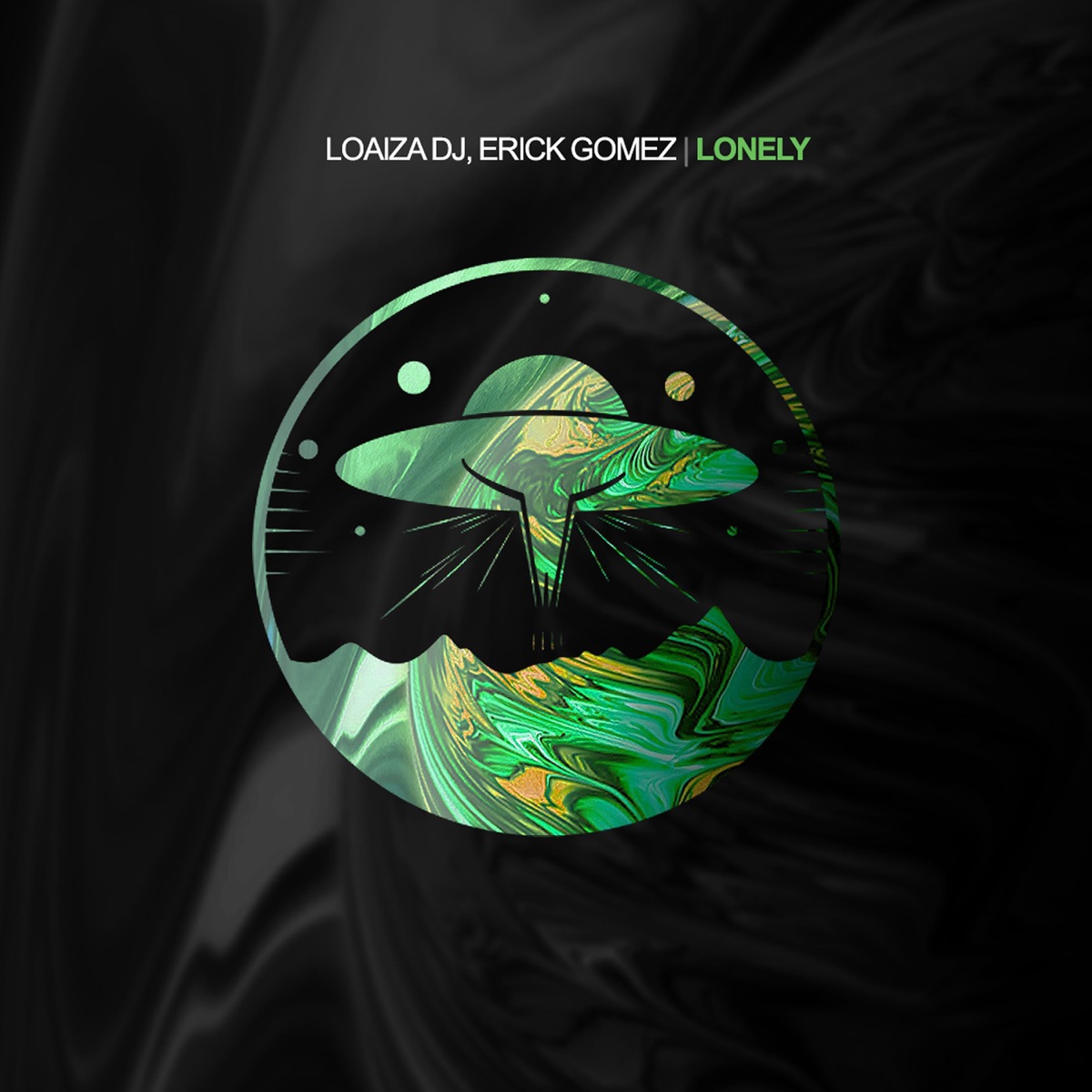 Lonely - Single by Erick Gomez & LOAIZA DJ album cover