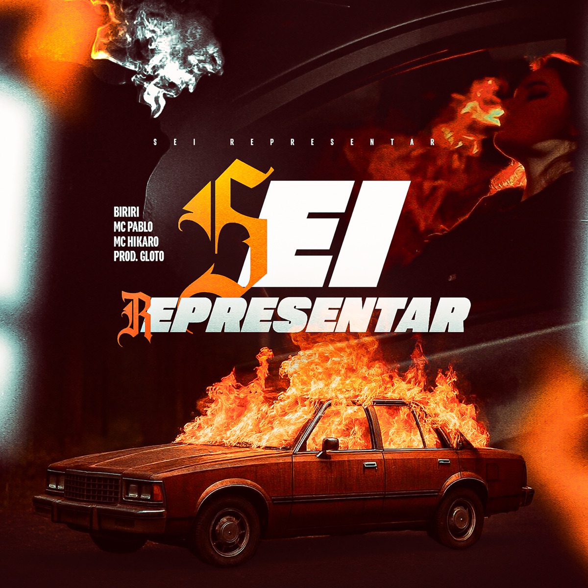 Sei Representar - Single by biriri, Mc Pablo, Mc Hikaro & Prod Gloto album cover