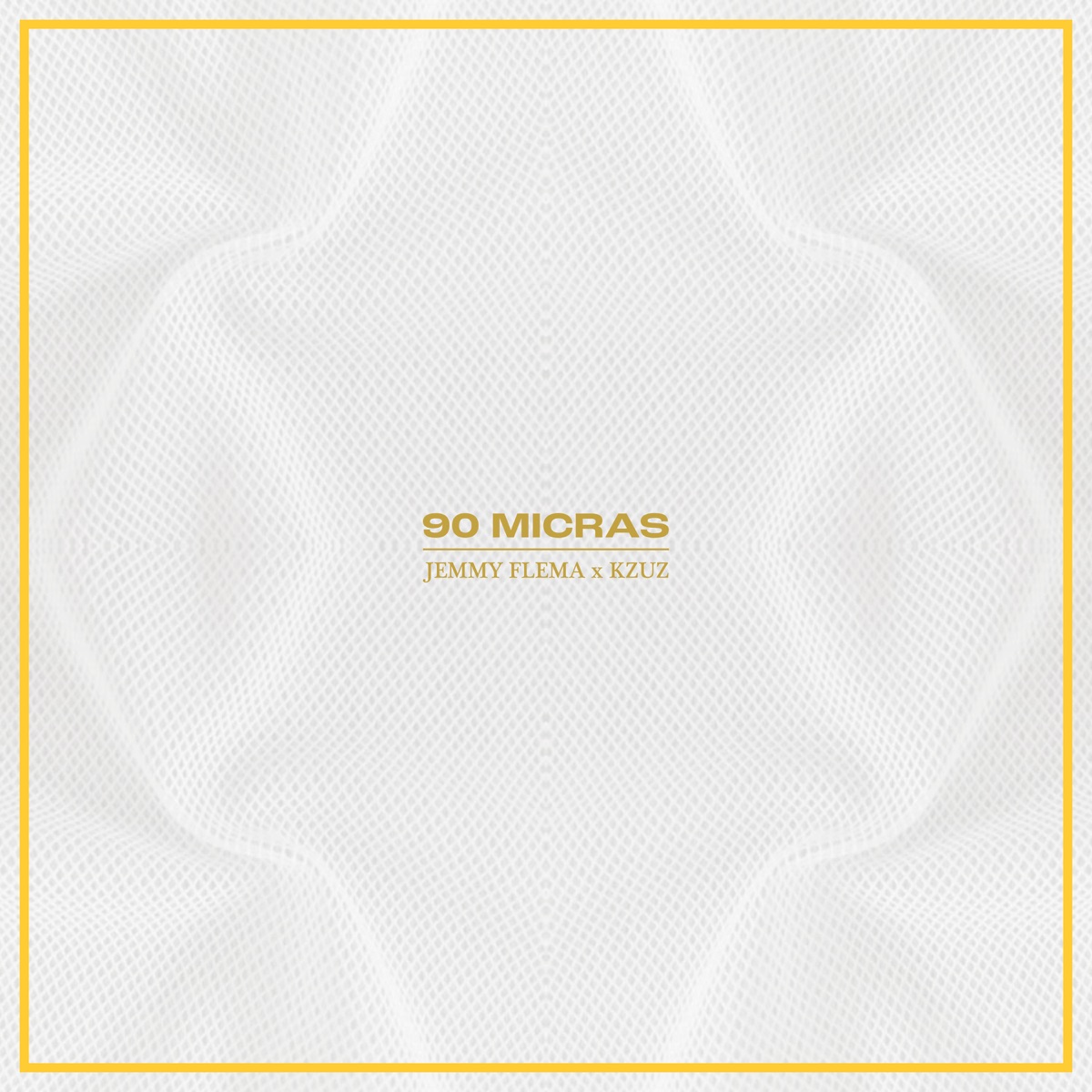 90 Micras - EP by Kzuz & Jemmy Flema album cover