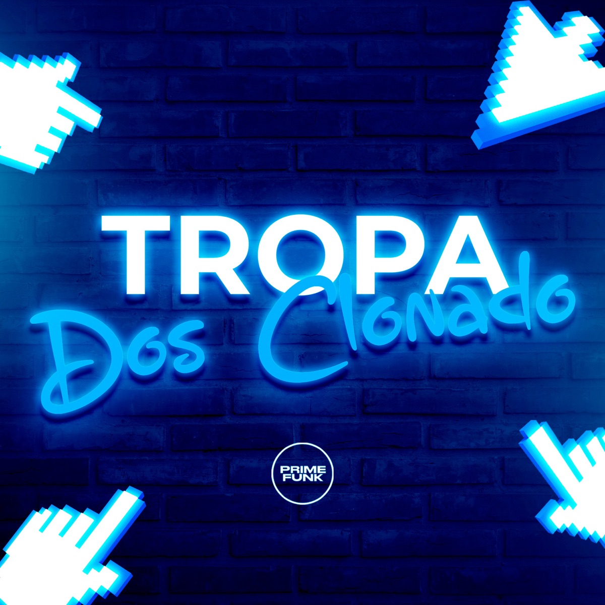 Tropa Dos Clonado - Single by NutCasy, Mc 7 Belo, MC VK DA VS & Prime Funk album cover