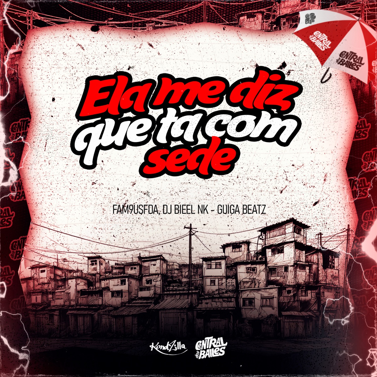 Ela Me Diz Que Ta Com Sede - Single by Guiga Beatz, Dj Bieel Nk & Fam9usFDA album cover