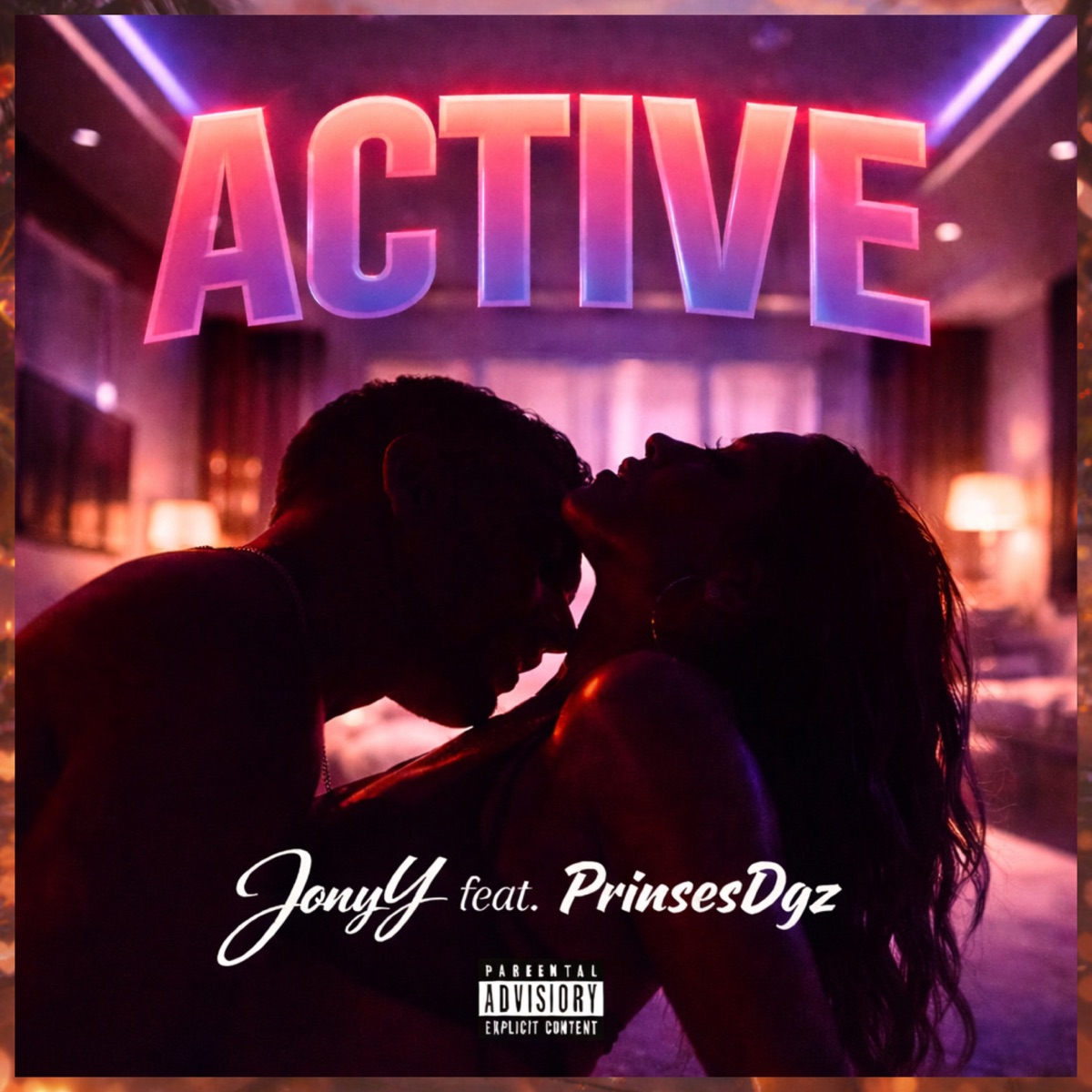 ACTIVE (feat. PrinsesDgz) - Single by JonyY album cover